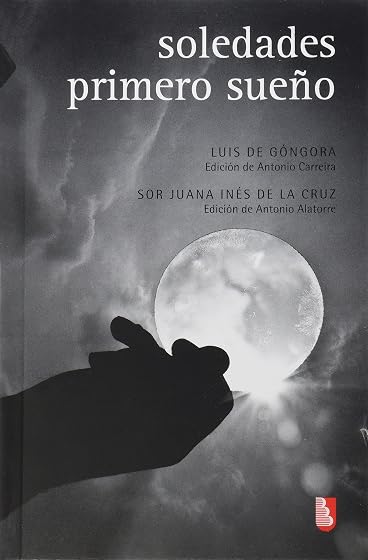 Soledades; Primero Sueño