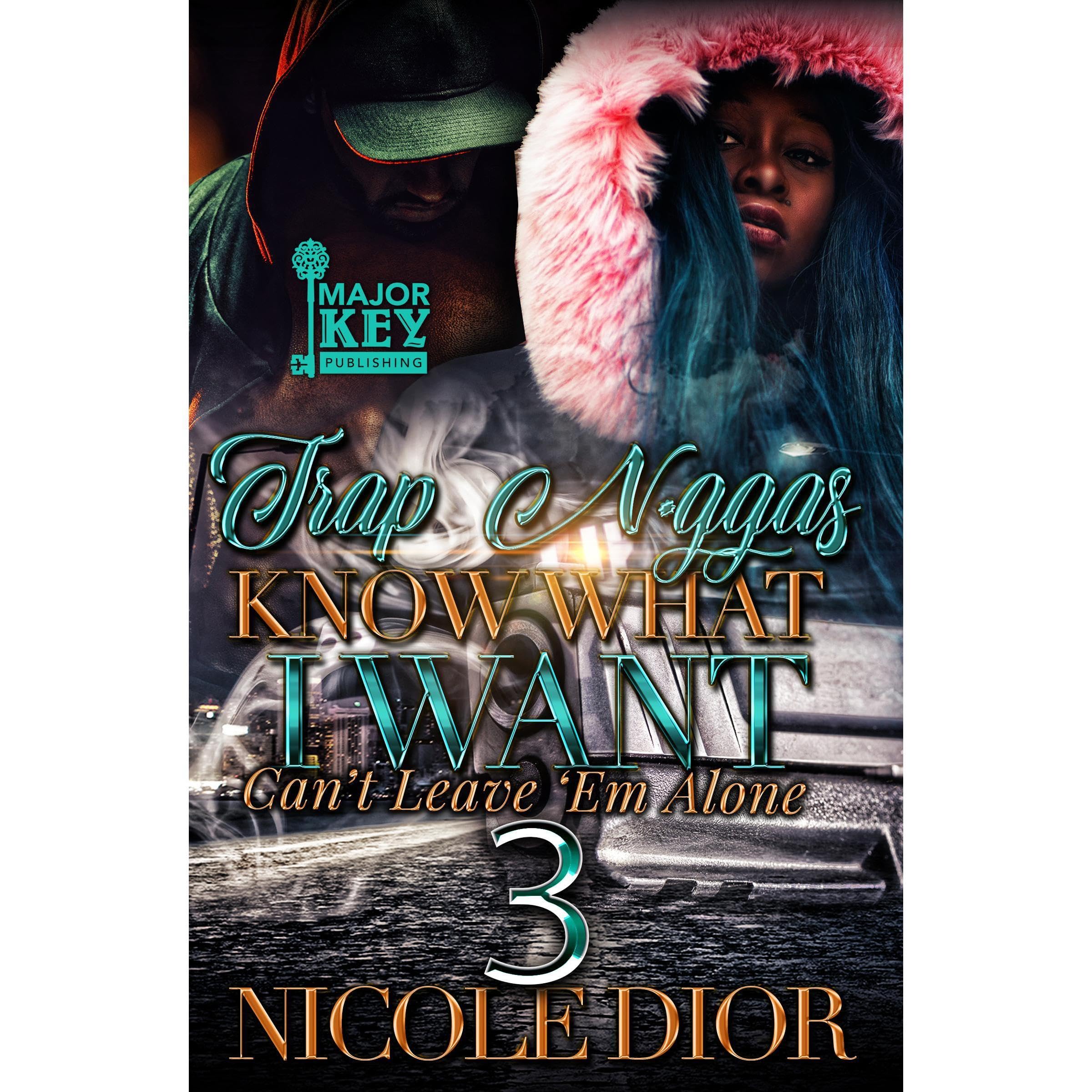 Trap N*ggas Know What I Want