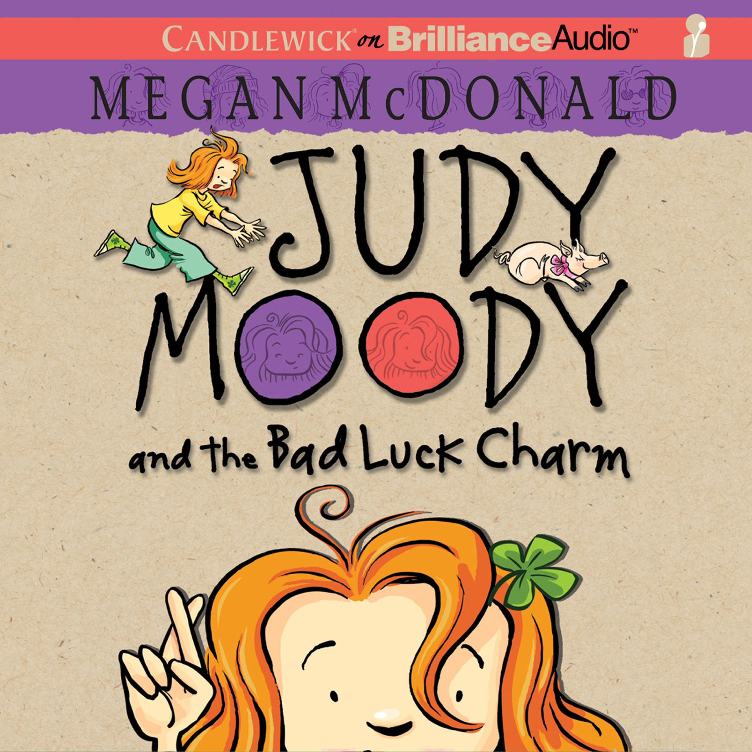Judy Moody and the Bad Luck Charm: Judy Moody, Book 11