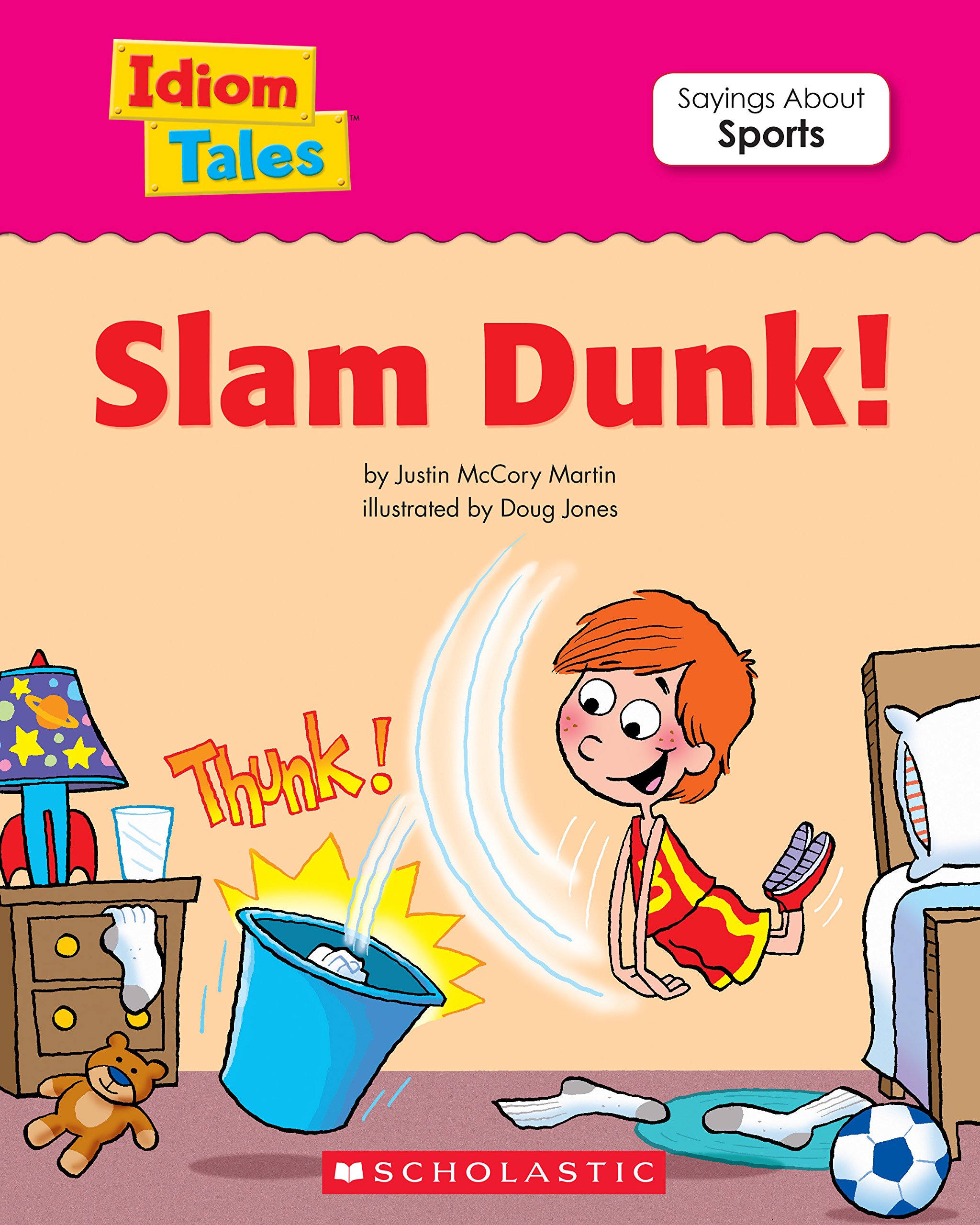 Idiom Tales: Slam Dunk! (Idiom Tales Series)