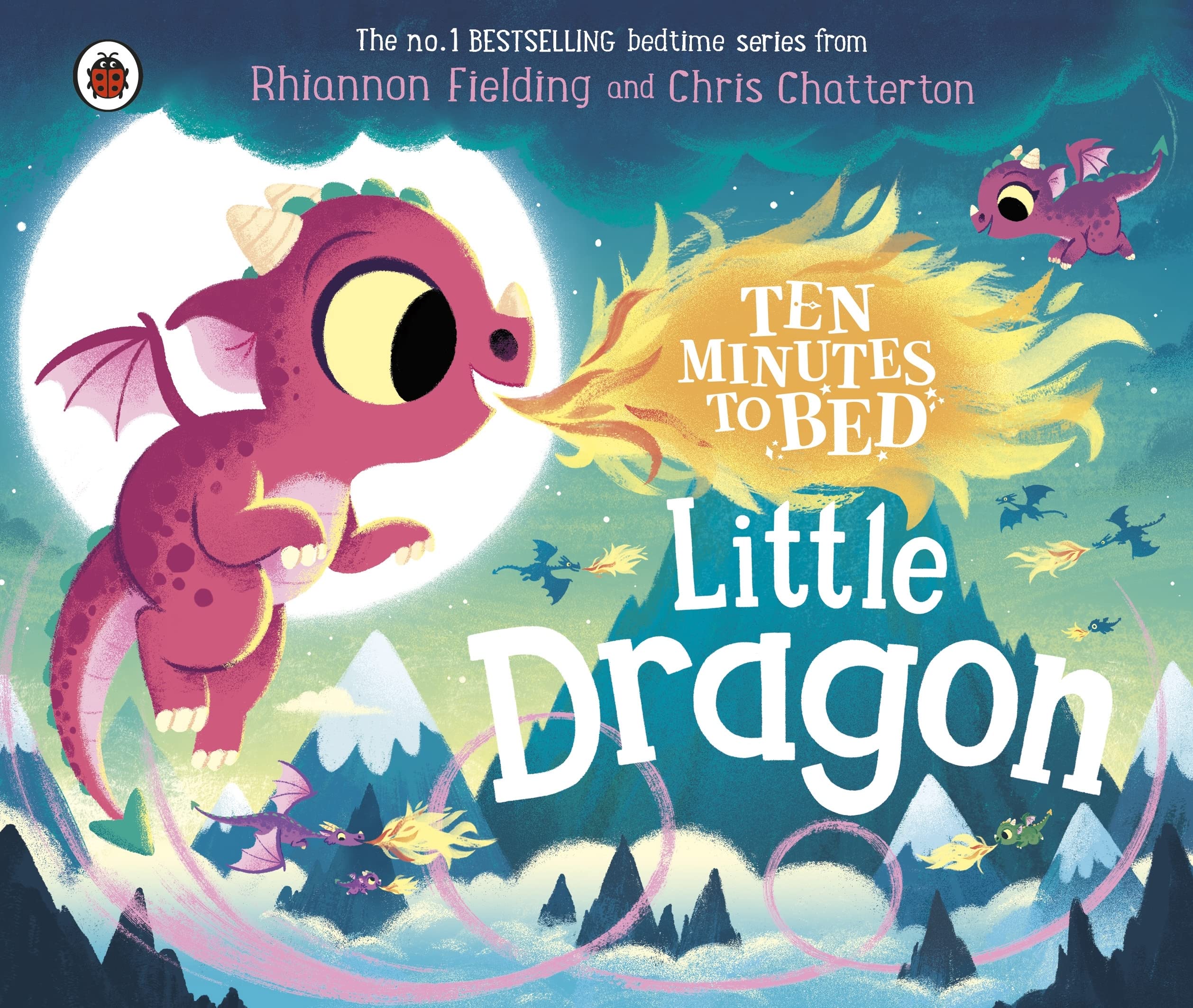 Ten Minutes to Bed: Little Dragon: A calming bedtime story in the No.1 bestselling series