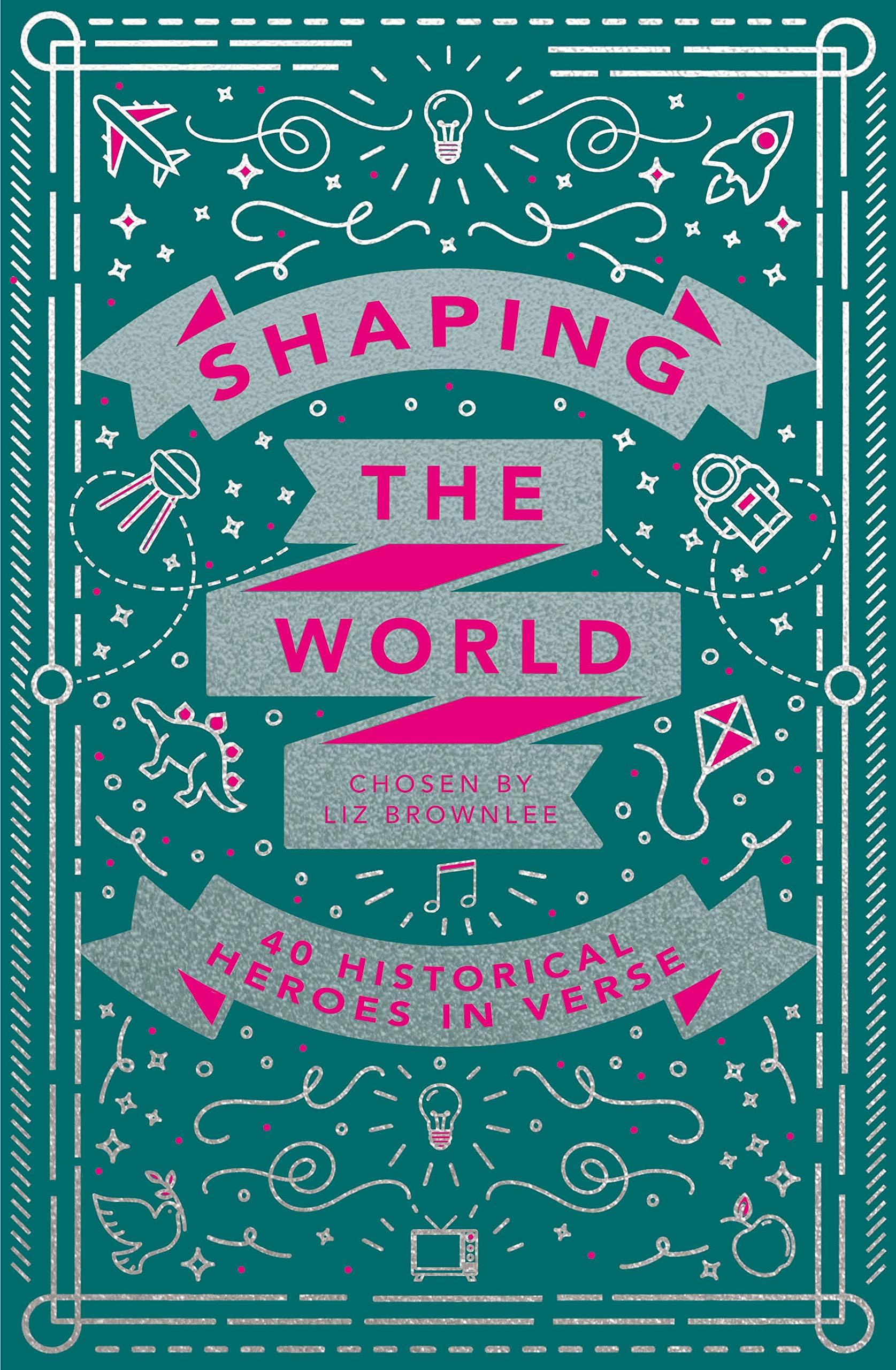 Shaping the World,Liz Brownlee,Liz Brownlee