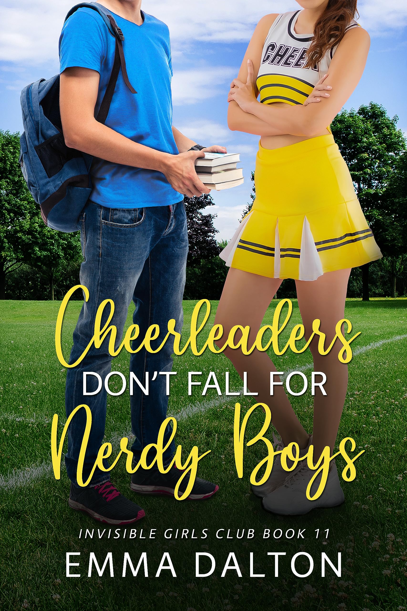Cheerleaders Don’t Fall For Nerdy Boys (Invisible Girls Club, Book 11)