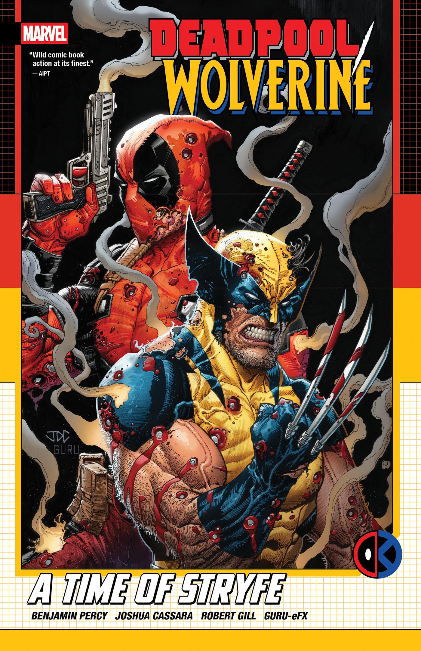 Deadpool/Wolverine: A Time Of Stryfe: Percy, Benjamin, Cassara