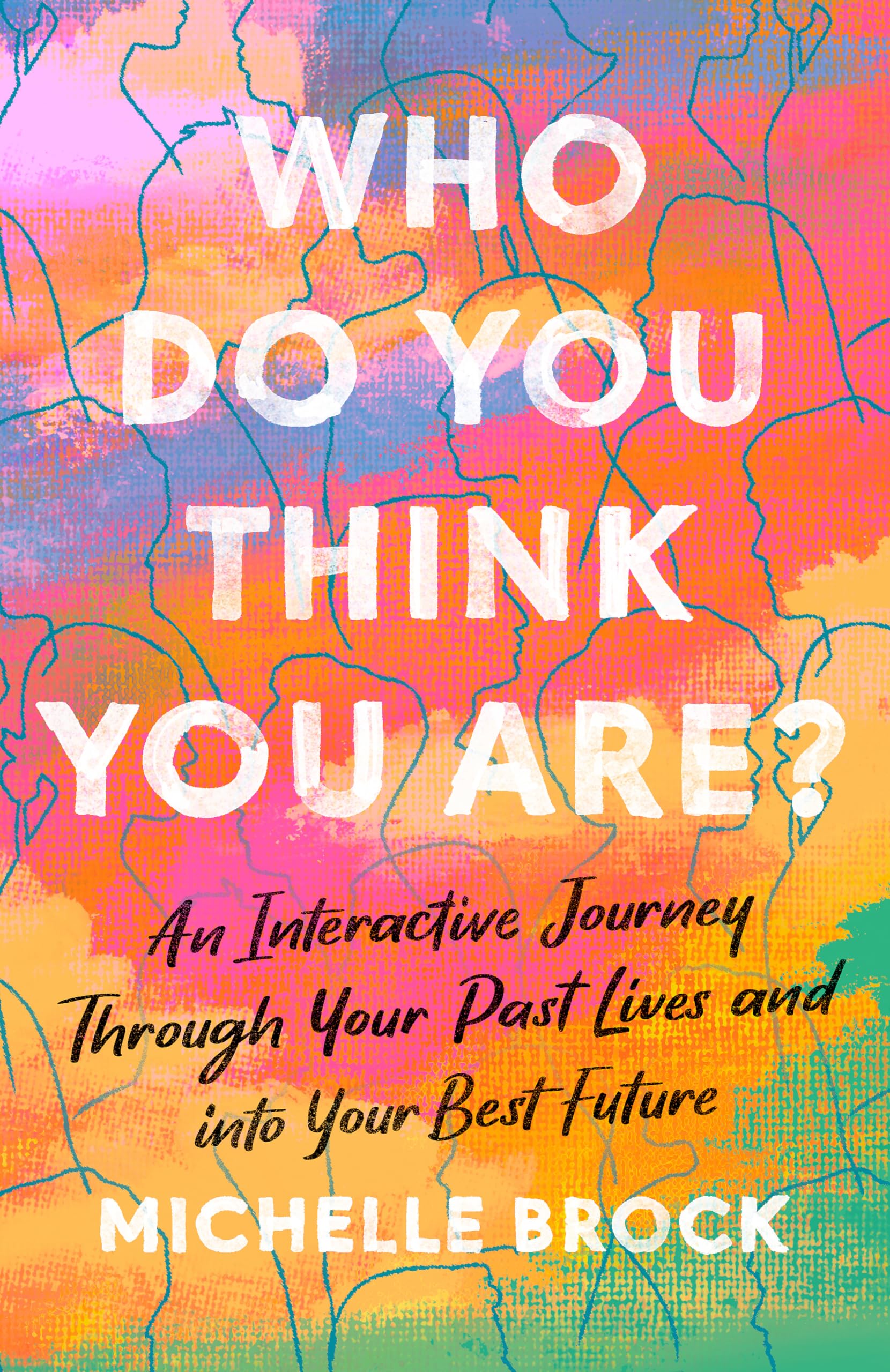 Who Do You Think You Are by Michelle Brock PAPERBACK 9780349439464