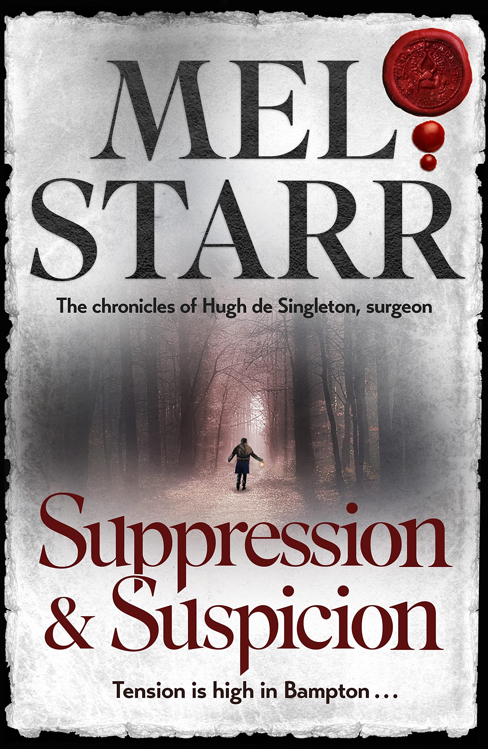 Suppression and Suspicion: 15 (The Chronicles of Hugh de Singleton, Surgeon)