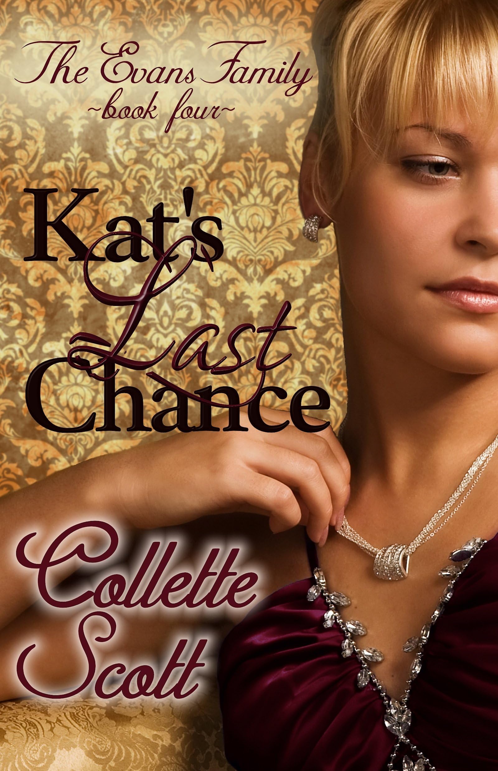 Kat's Last Chance (The Evans Family Book 4)