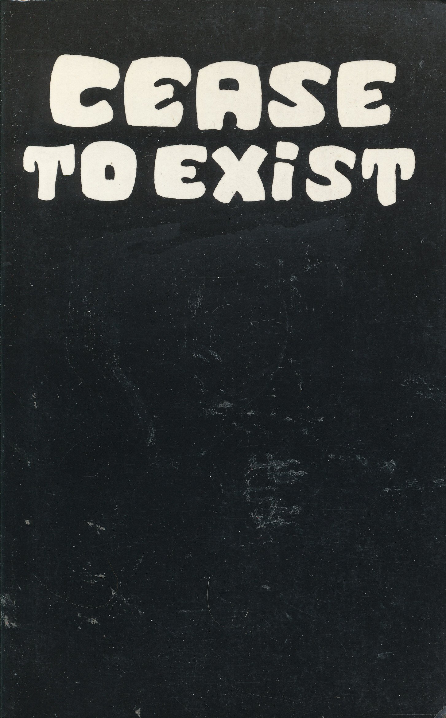Cover of Cease to Exit: A Creation Books Reader