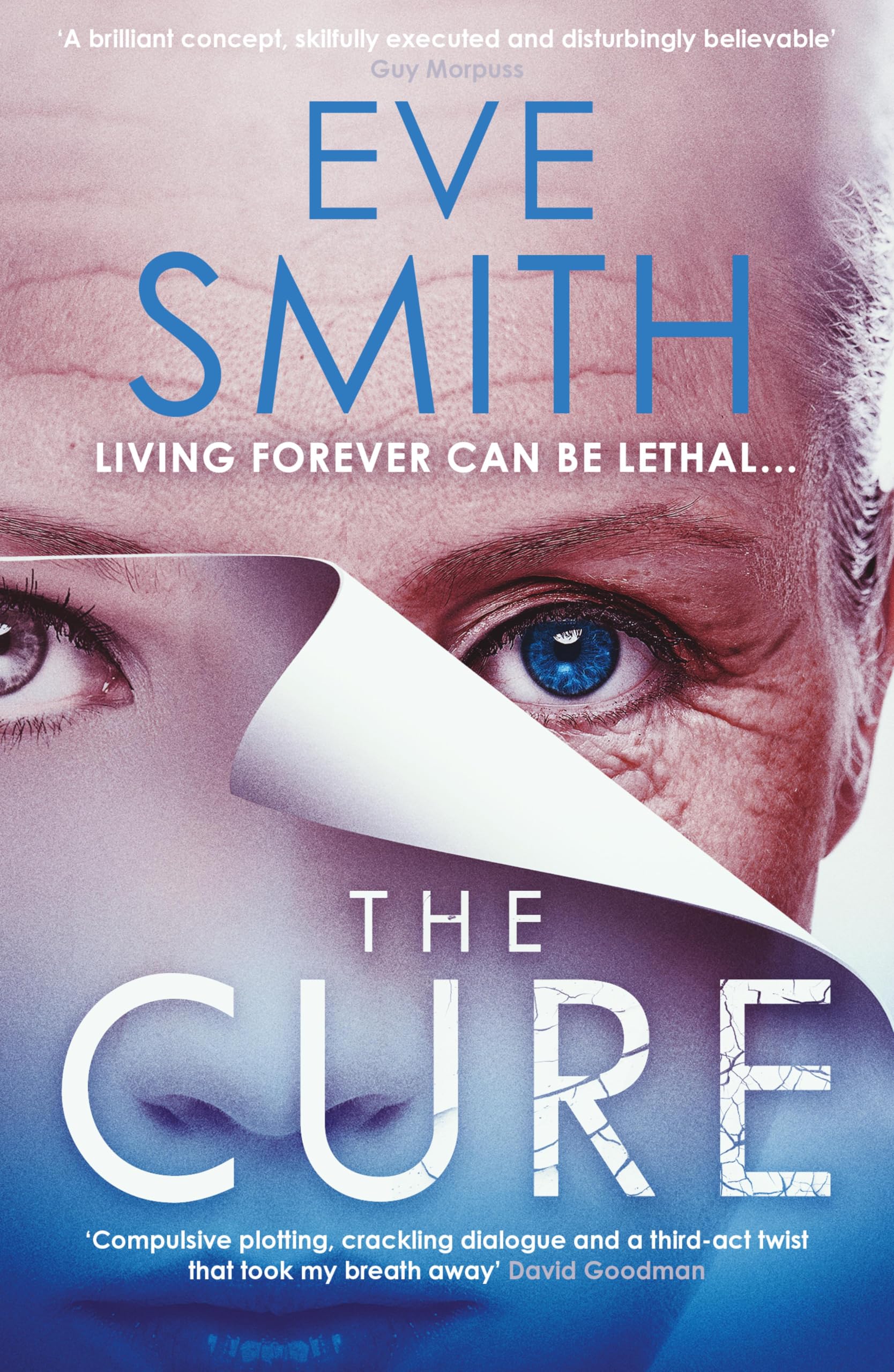 The Cure: The chilling, powerful new speculative thriller from the author of ONE (English Edition)