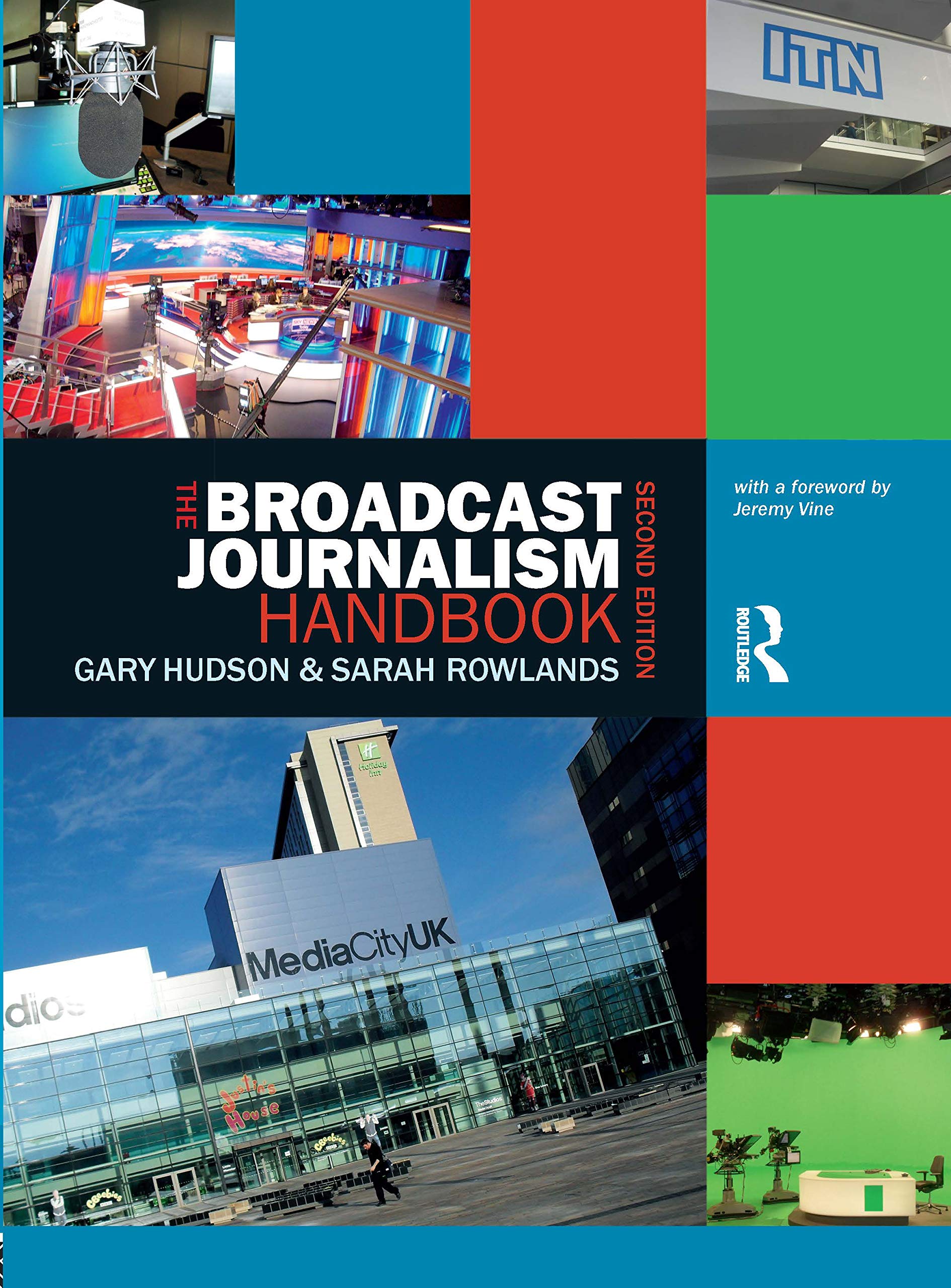 The Broadcast Journalism Handbook (Longman Practical Journalism) - Hudson, Gary