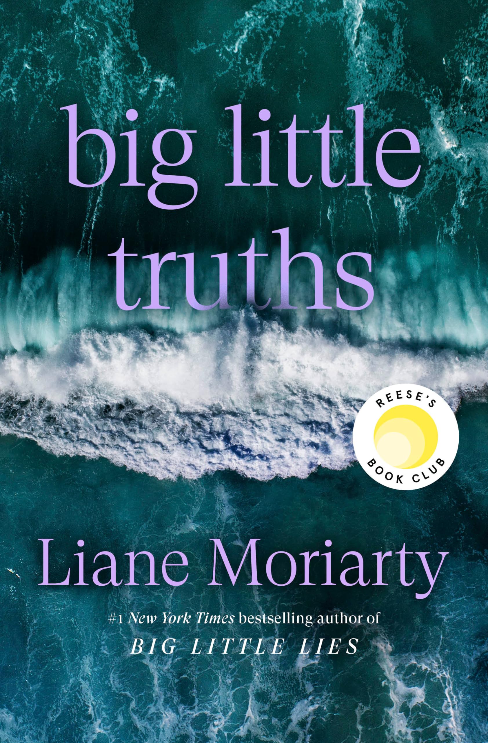 Big Little Truths: Reese's Book Club: A Novel: The Sequel to Big Little Lies 표지