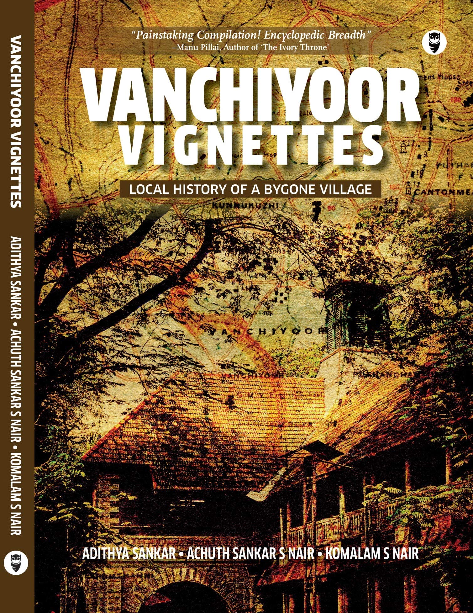 VANCHIYOOR VIGNETTES [Paperback] Dr. Achuth Sankar S Nair; Adithya Sankar and Komalam S Nair Paperback – 1 January 2020