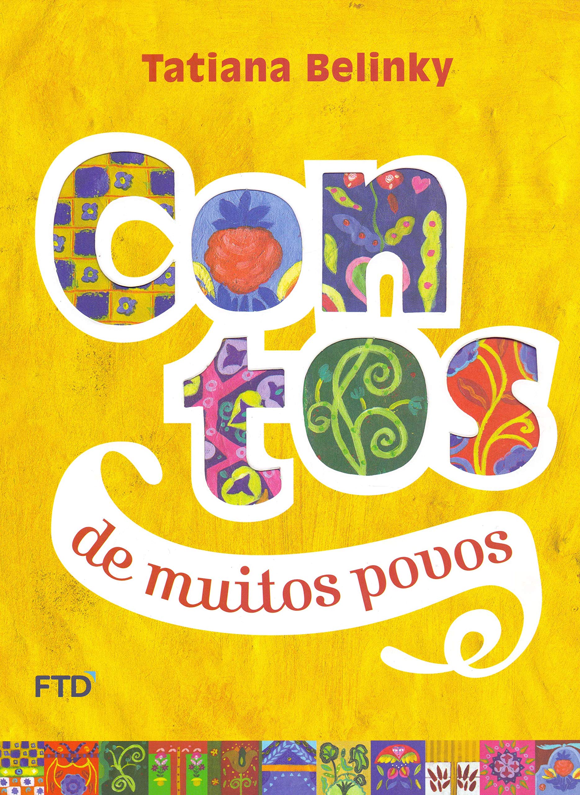 Contos de Muitos Povos : Belinky, Tatiana: Amazon.com.br: Livros