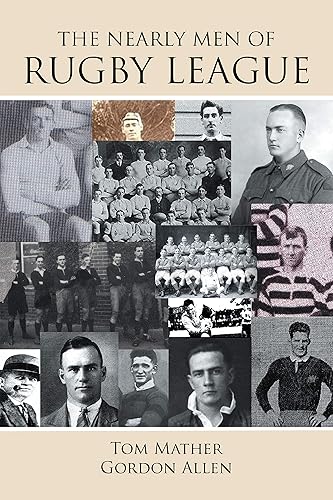 The Nearly Men of Rugby League