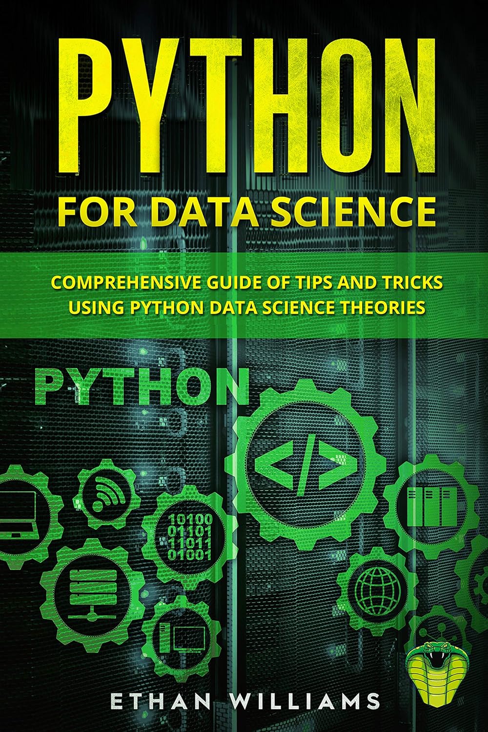 Python for Data Science: Comprehensive Guide of Tips and Tricks using ...
