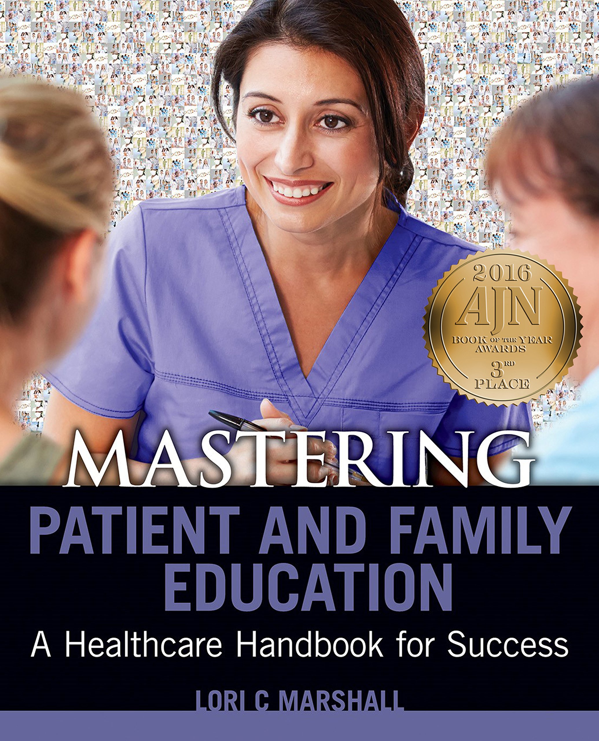 Mastering Patient and Family Education: A Healthcare Handboook for Success