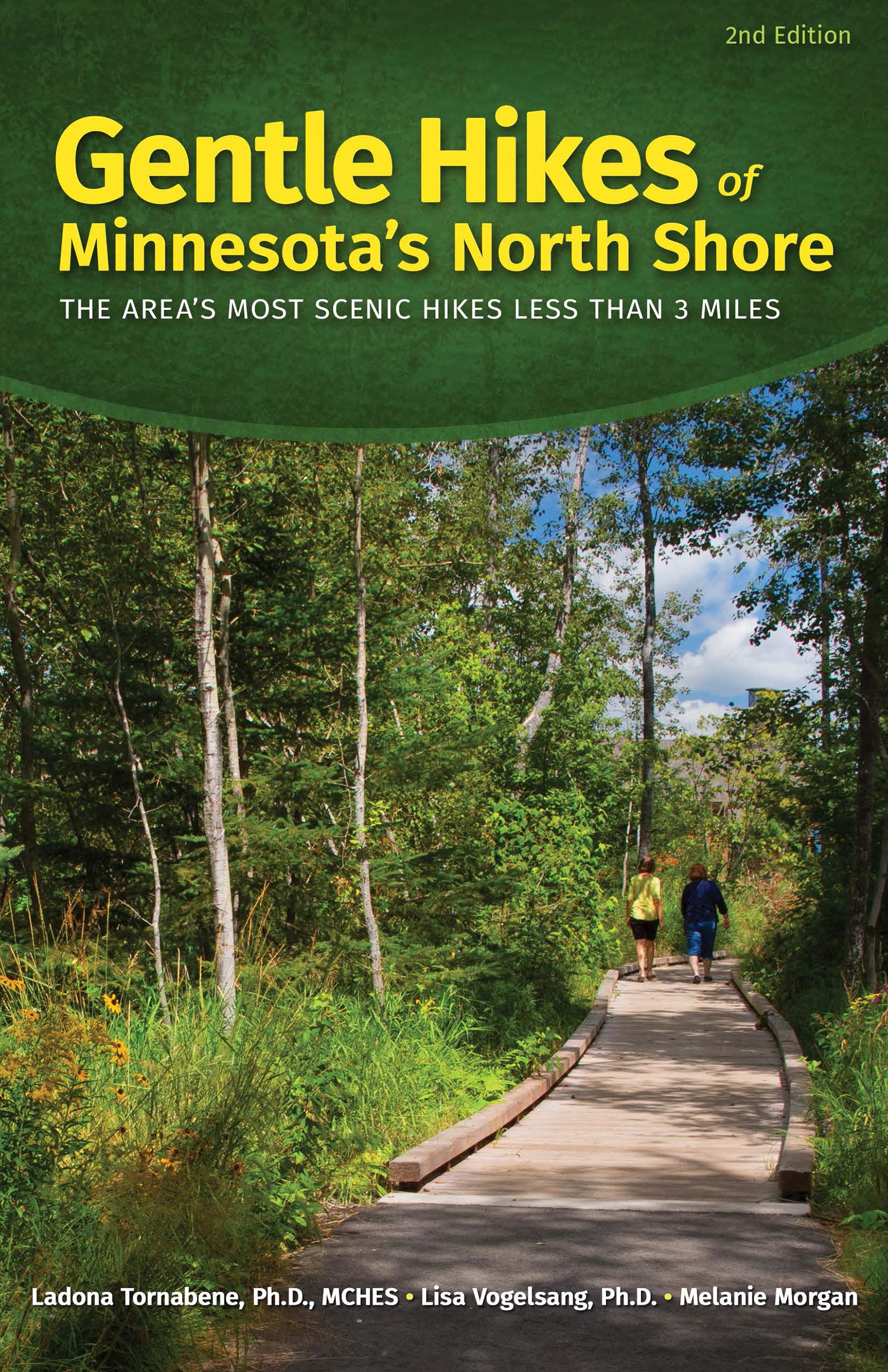 Gentle Hikes of Minnesota’s North Shore: The Area's Most Scenic Hikes Less Than 3 Miles