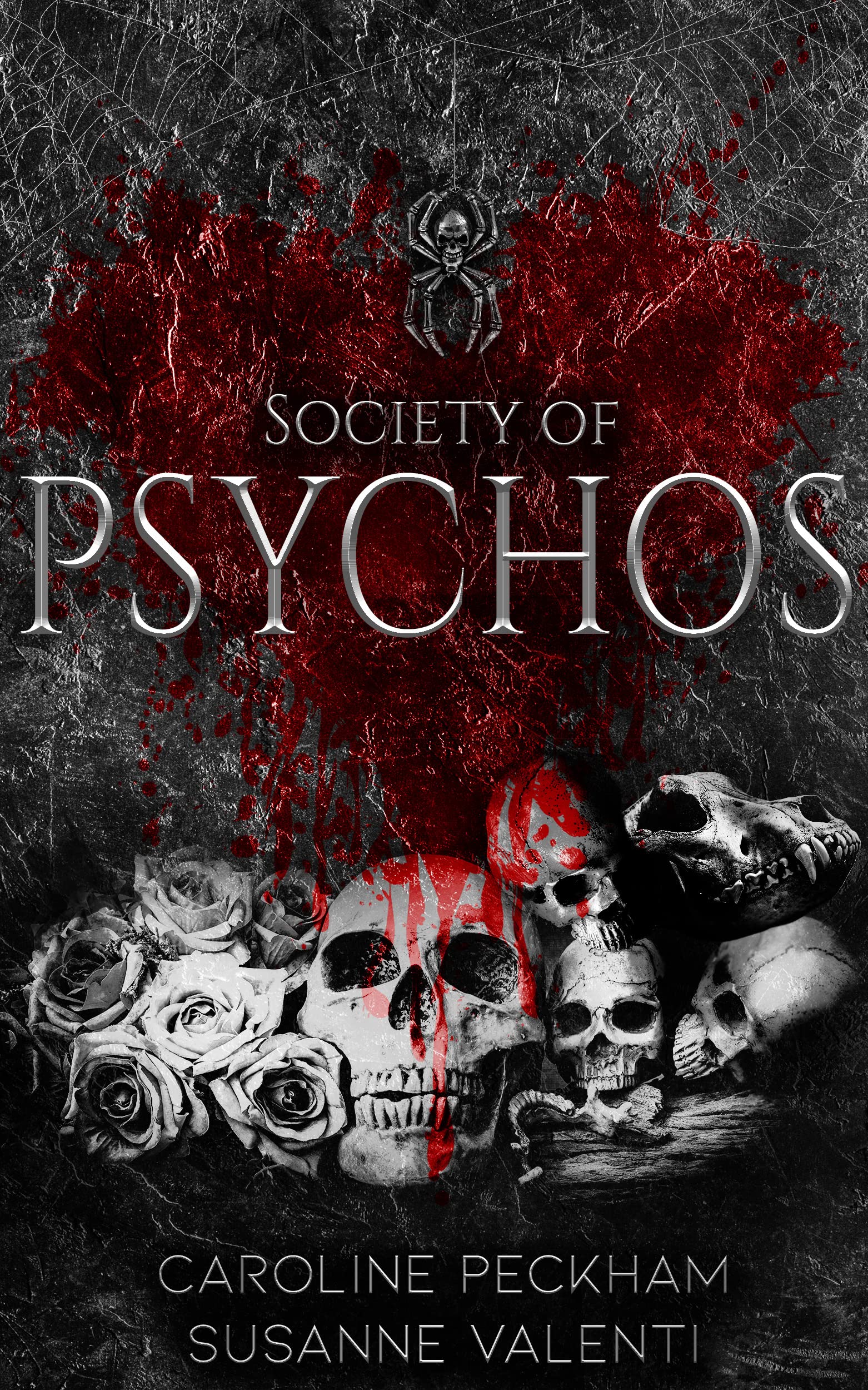Society of Psychos (Dead Men Walking Duet Book 2)