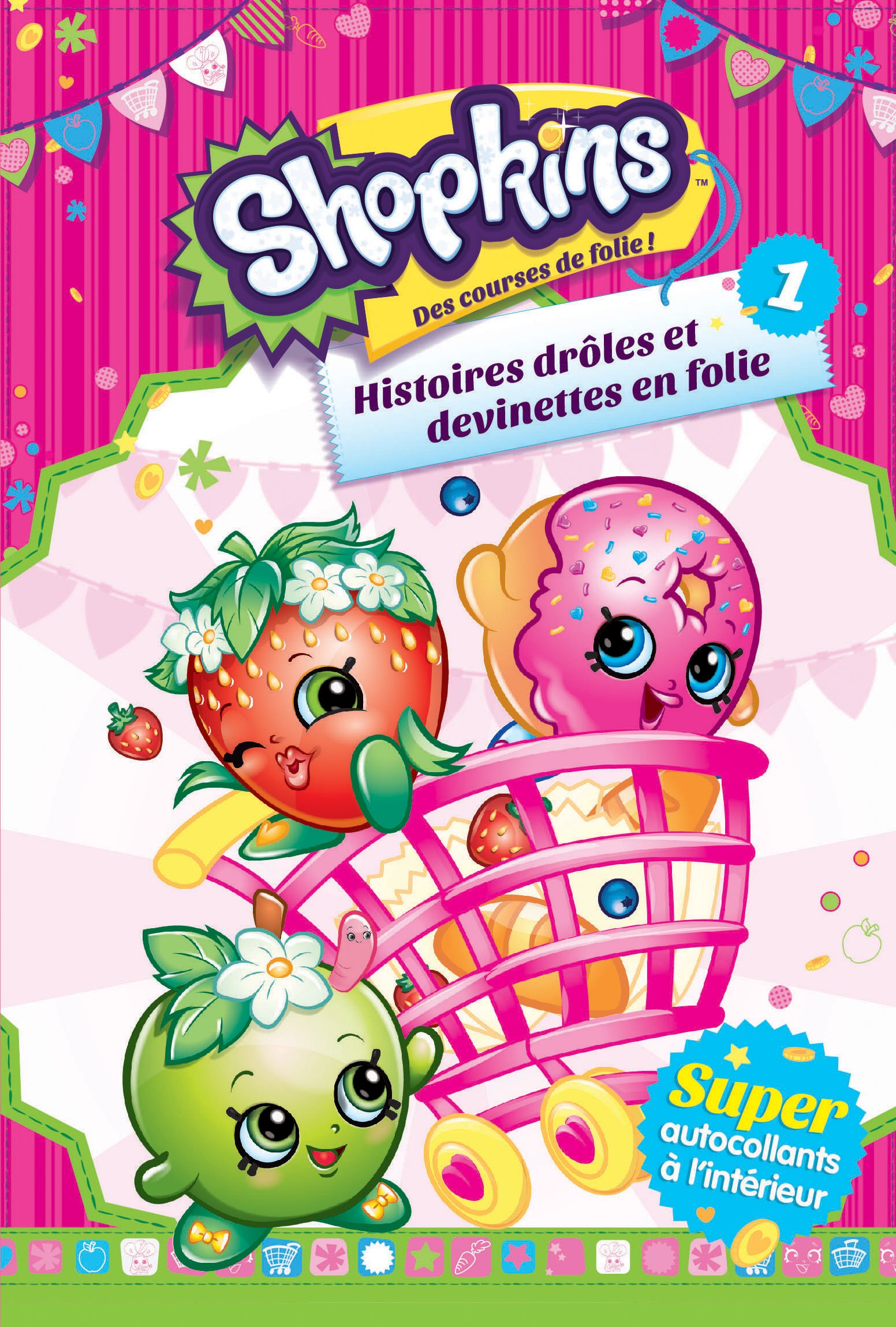 SHOPKINS : HISTOIRES DROLES ET DEVINETTES EN FOLIE 1 Collectif