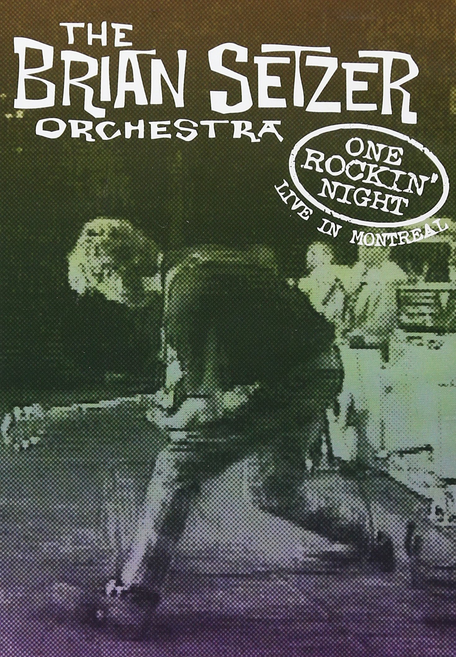 The Brian Setzer Orchestra - One Rockin Night: Live In Montreal [DVD]
