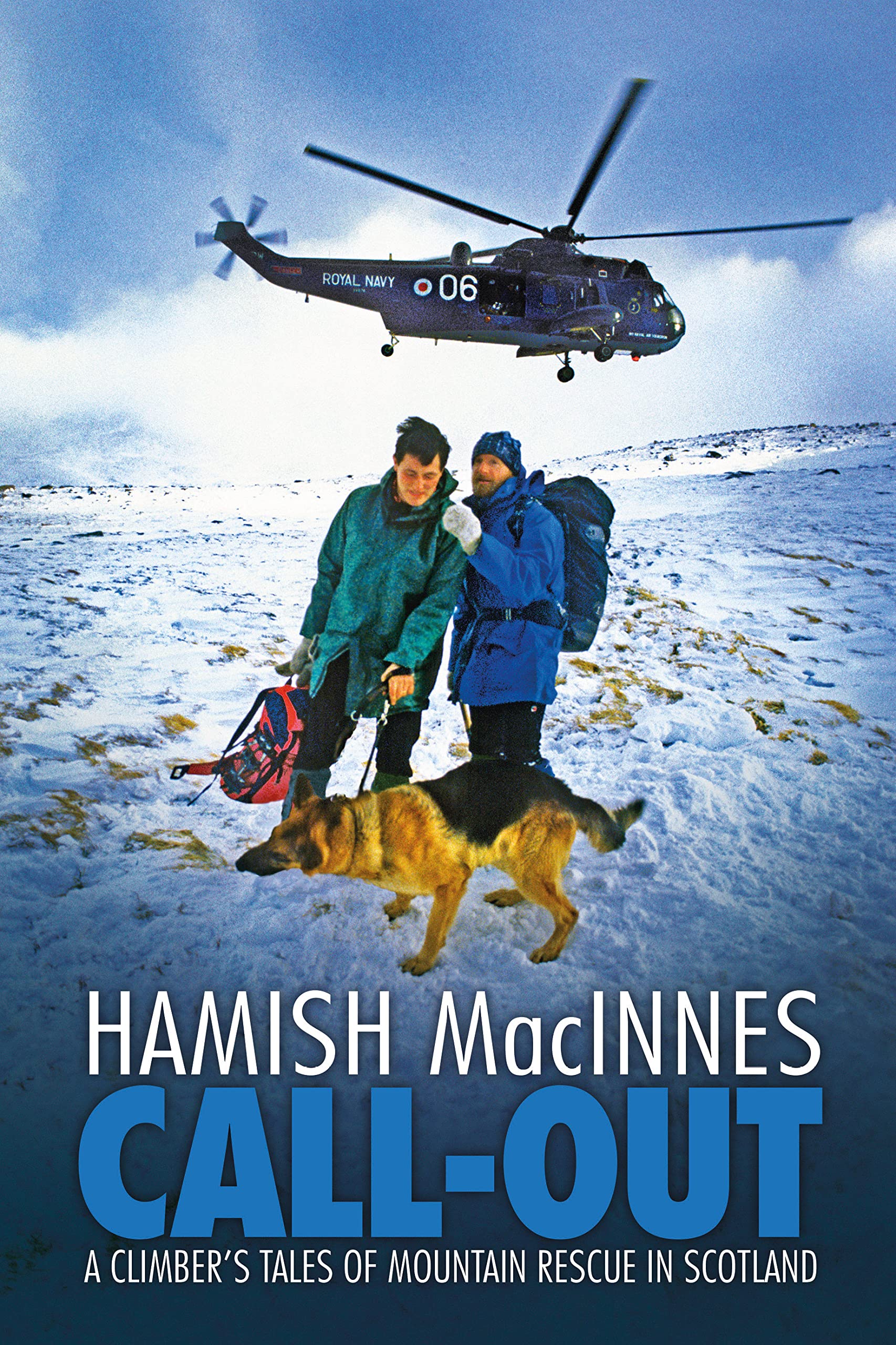 Call-Out: A climber's tales of mountain rescue in Scotland
