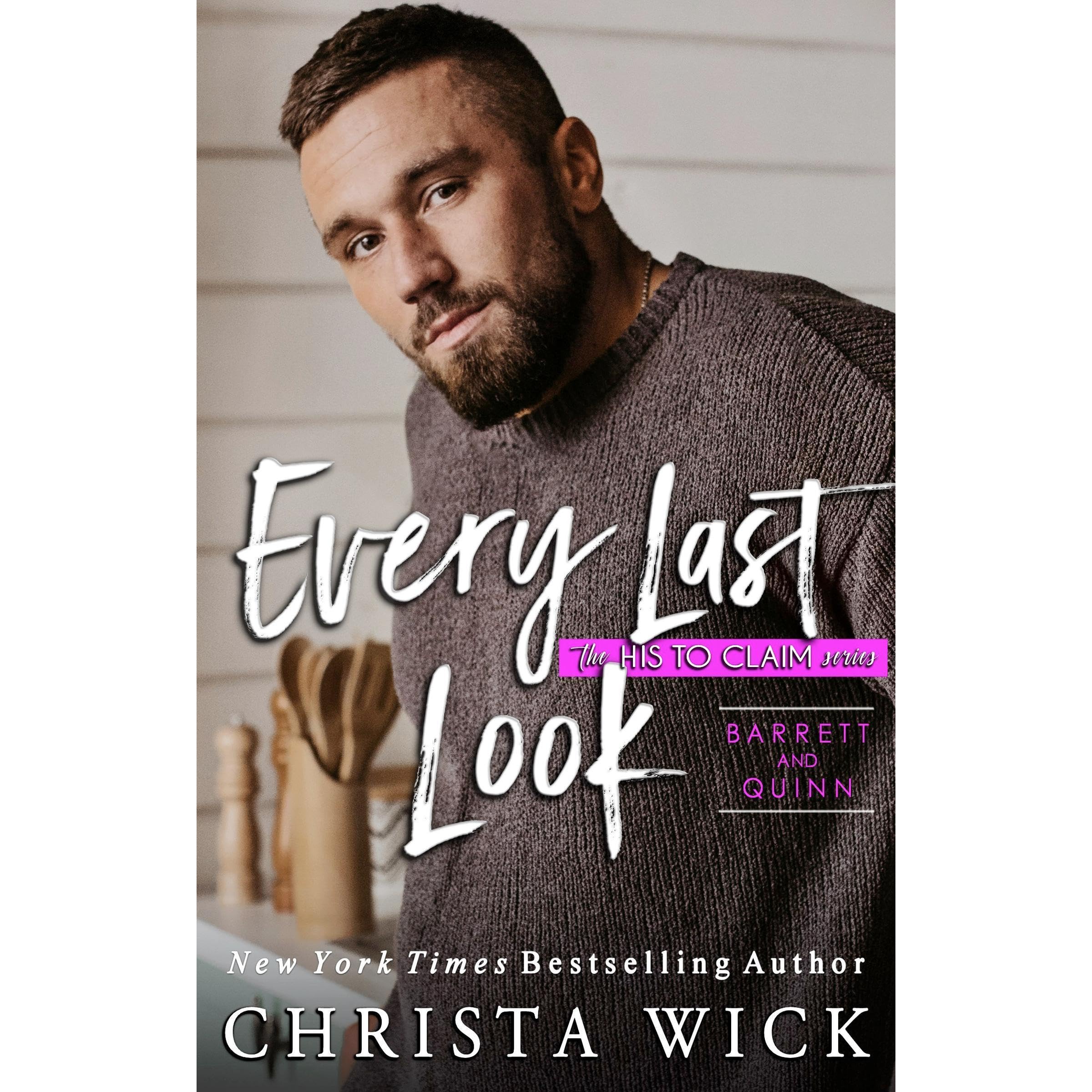 Every Last Look (Barrett & Quinn)