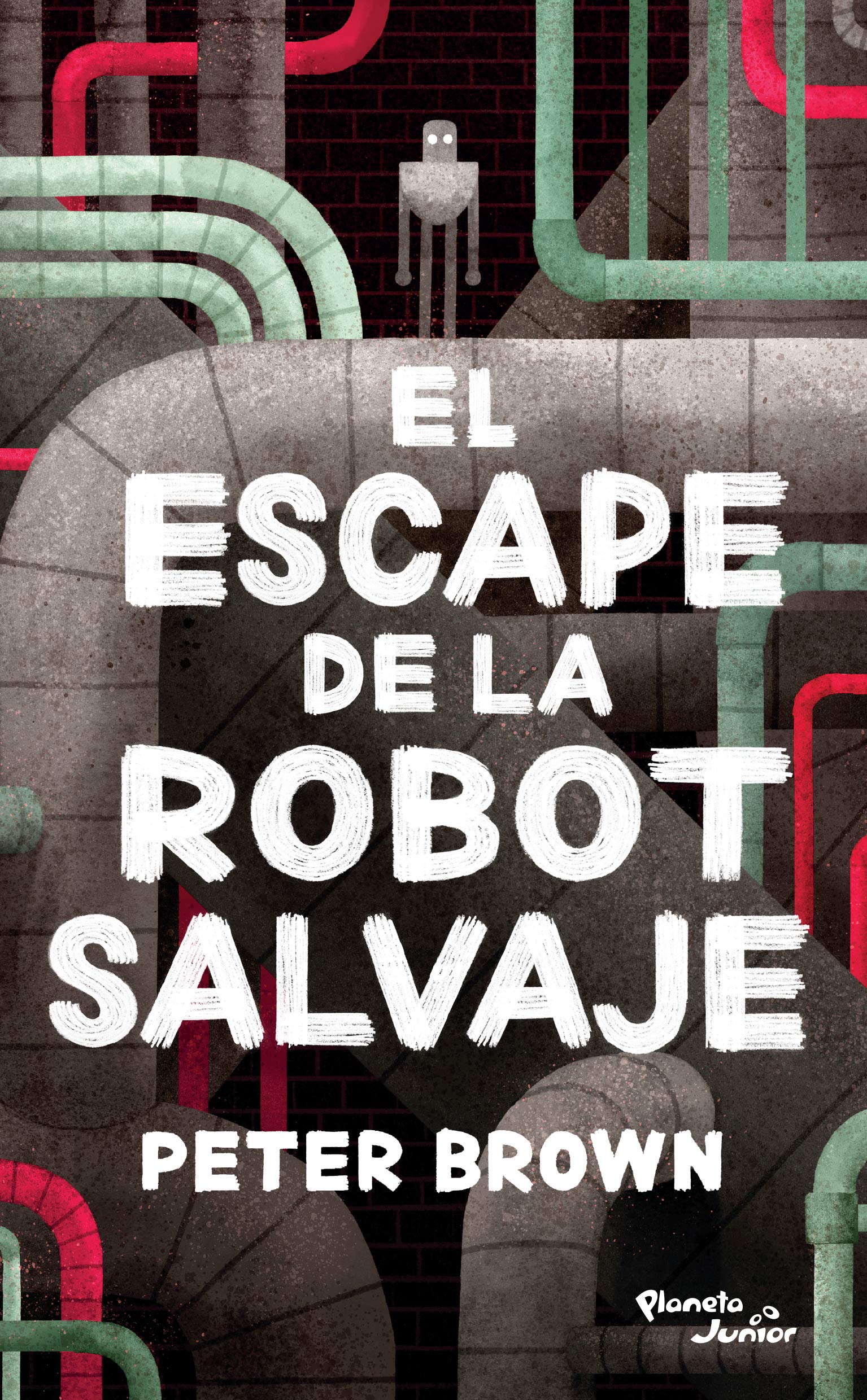El escape de la robot salvaje (Spanish Edition)