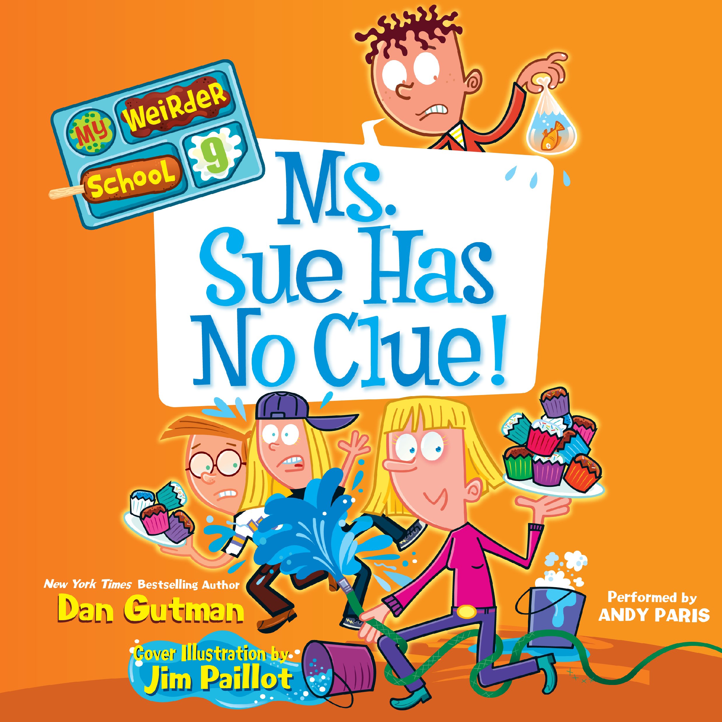 Cover art for My Weirder School #9: Ms. Sue Has No Clue!