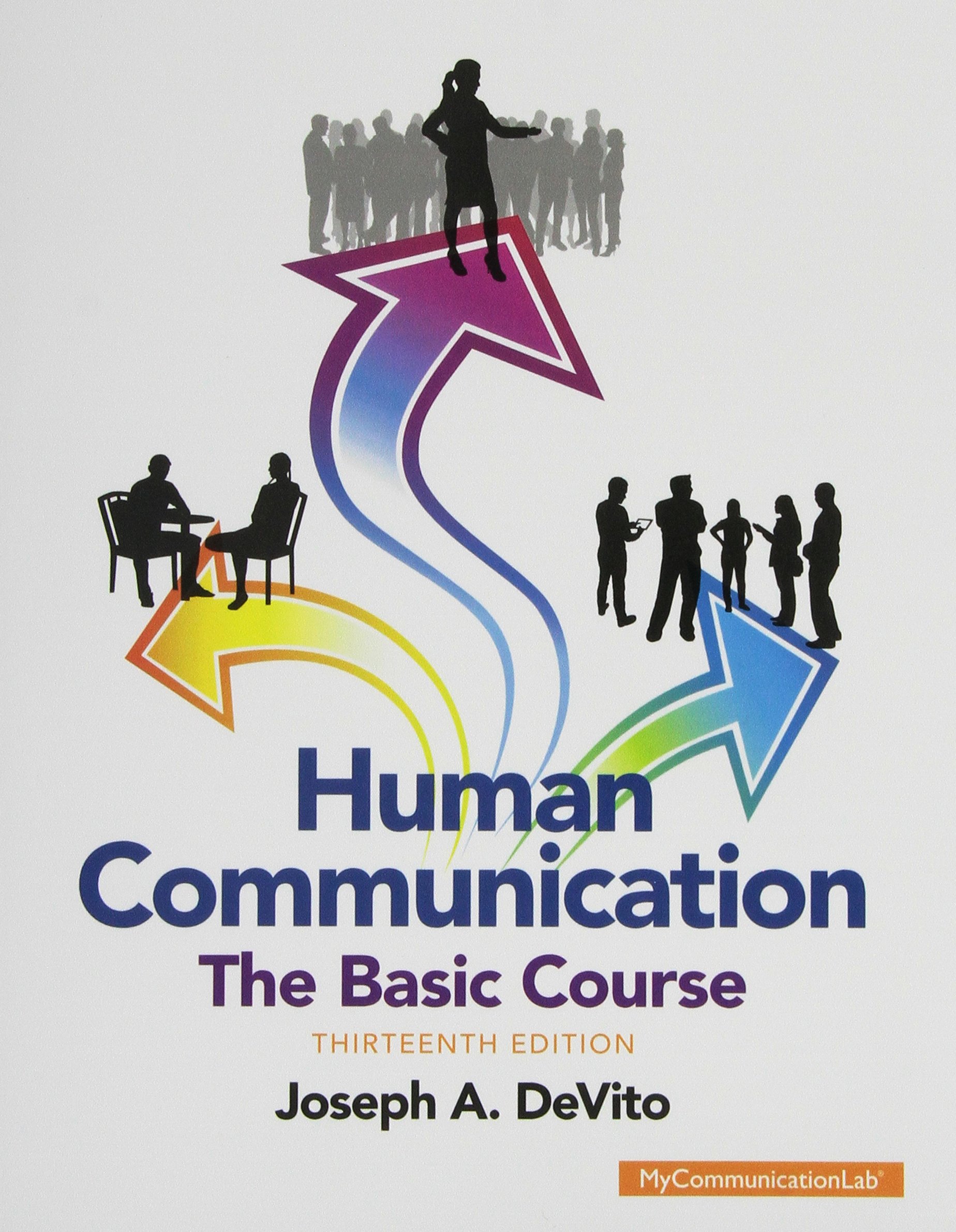 Human Communication: The Basic Course