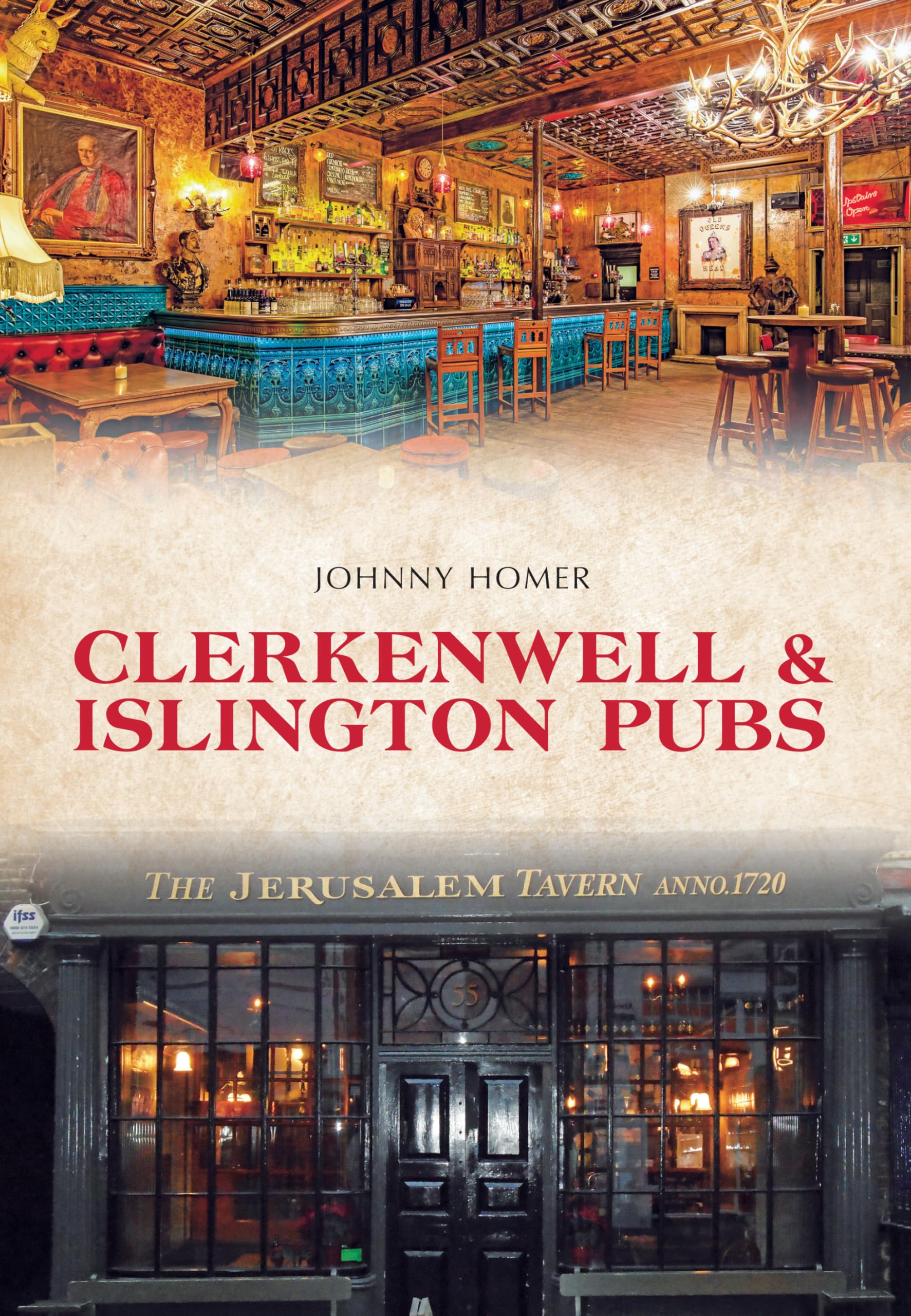 Clerkenwell & Islington Pubs by Johnny Homer - 9781445663302