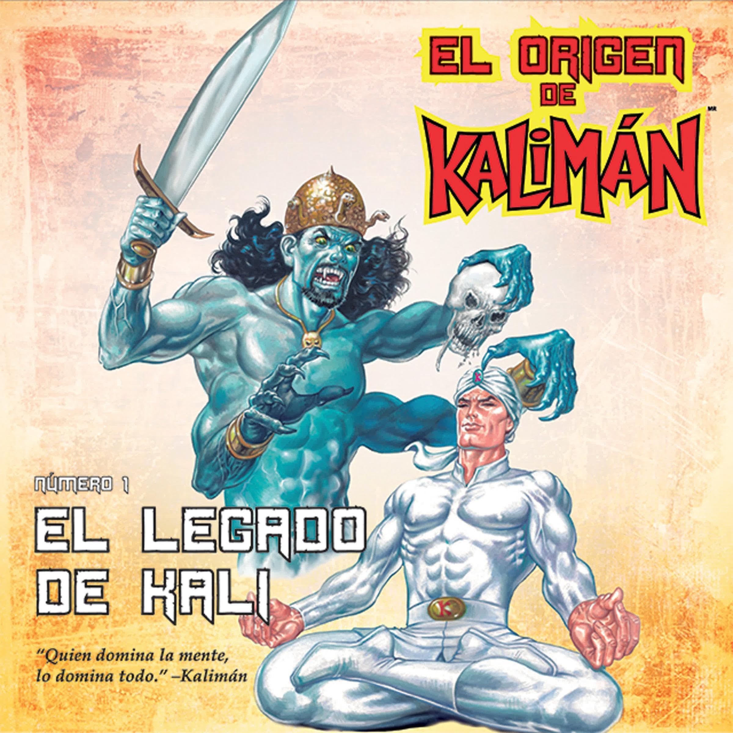 El origen de Kaliman 1 [The Origin of Kaliman 1]