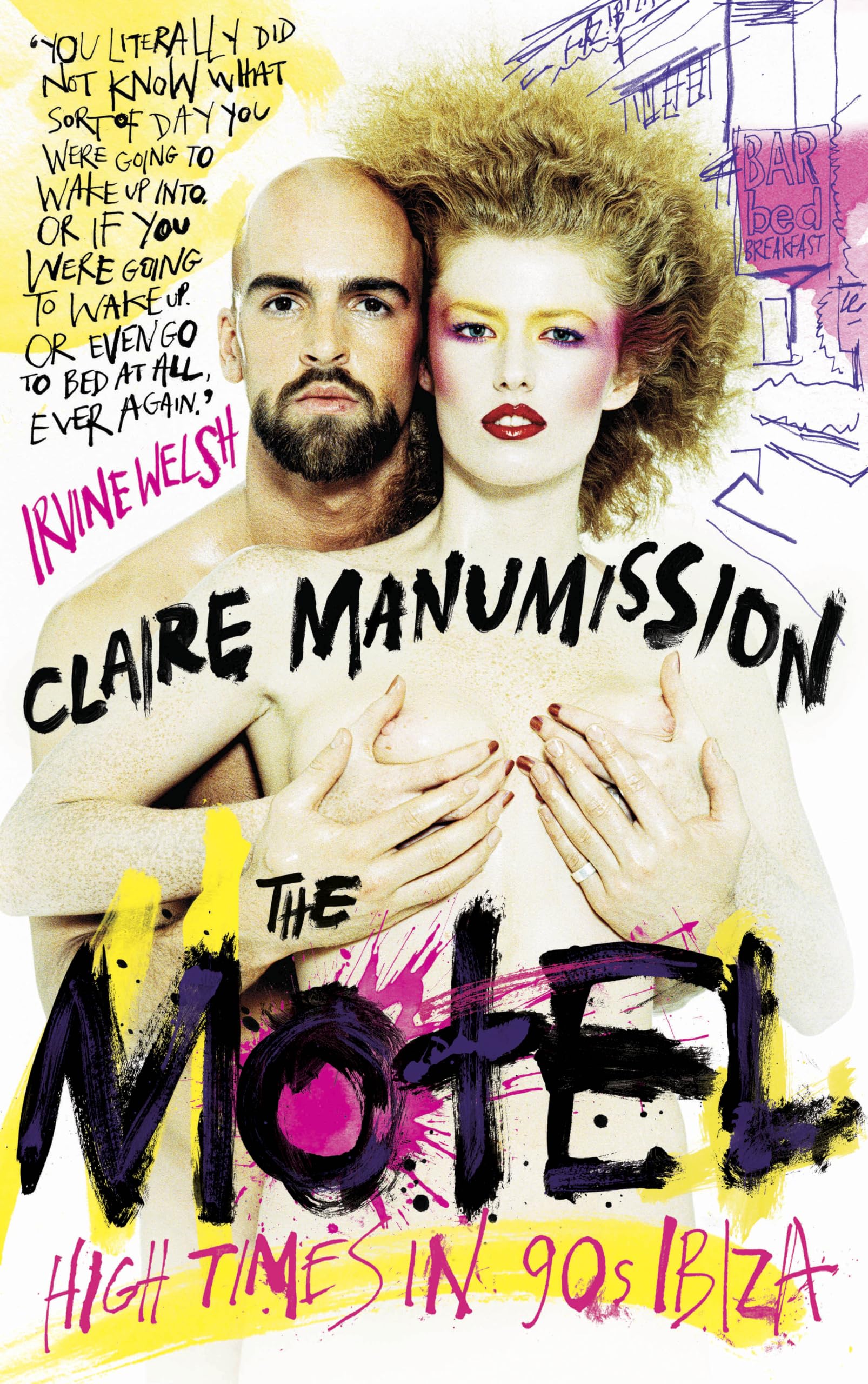 Motel High Times in 90s Ibiza by Claire Manumission (Hardback Book)
