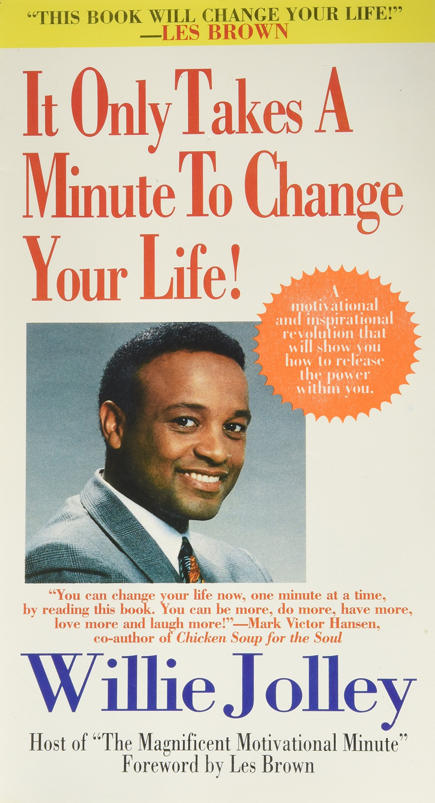 It Only Takes a Minute to Change Your Life [Paperback]