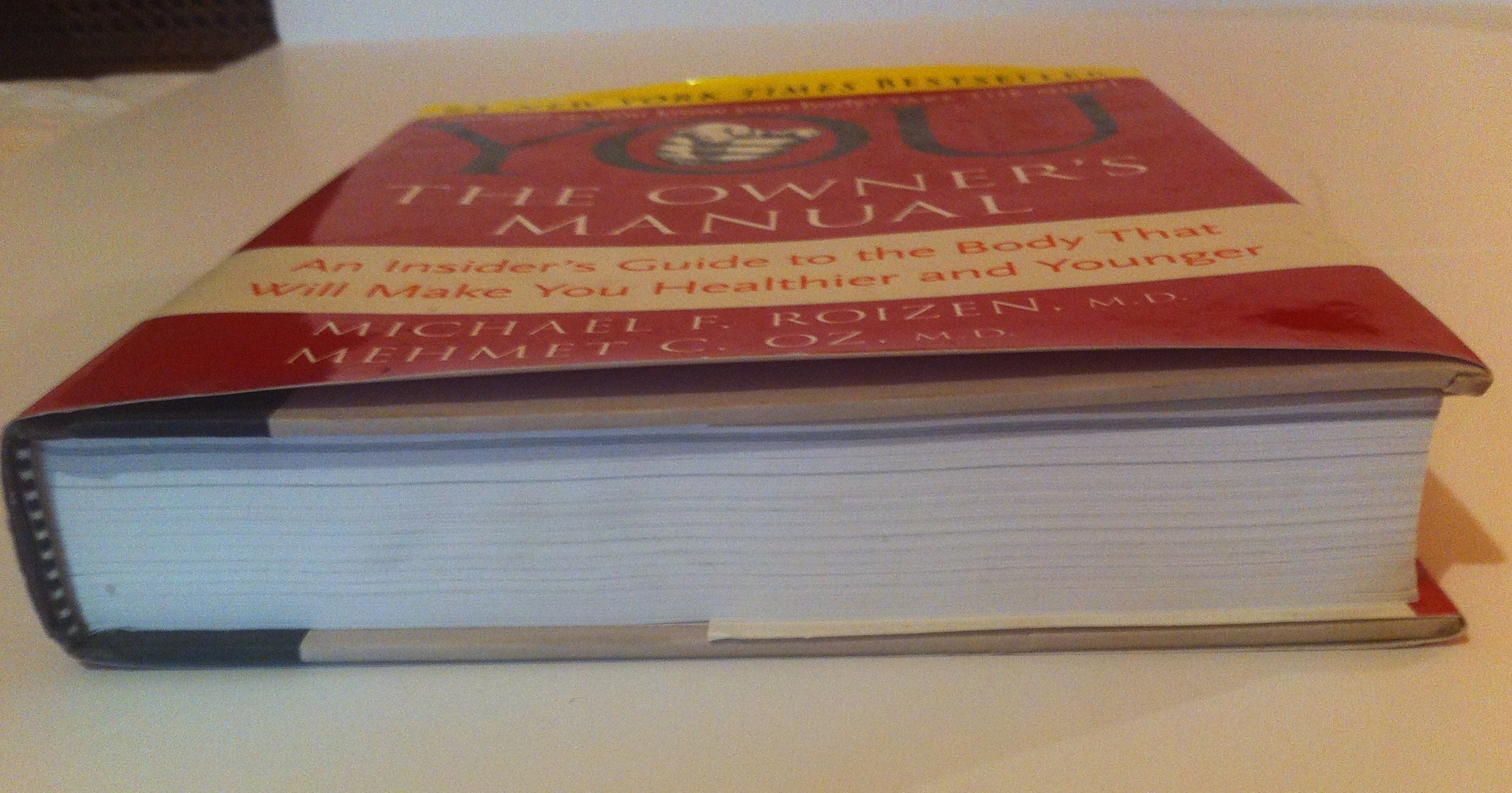 YOU: The Owner's Manual [Hardcover] Michael F. Roizen and Mehmet C. Oz - PT02