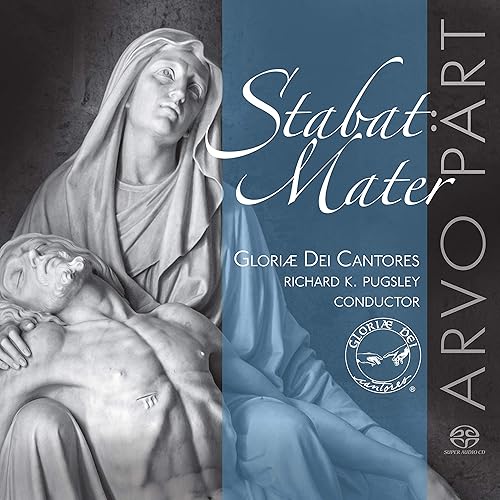 Stabat Mater Choral Works By Arvo Part By Gloriae Dei Cantores Feat Richard K Pugsley On Amazon Music Amazon Com