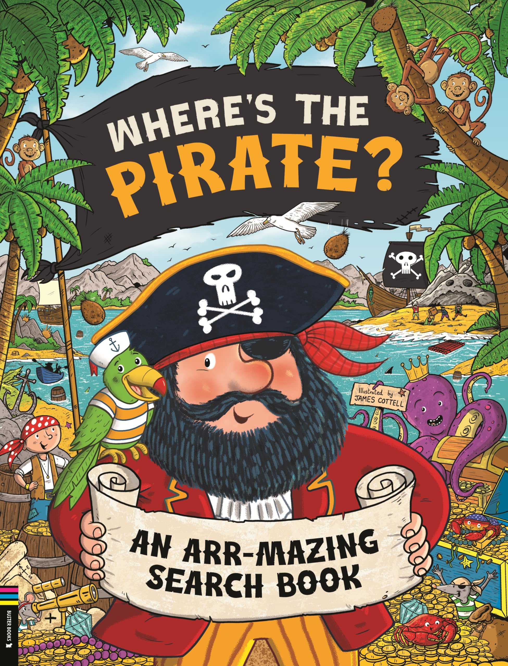 Where’s the Pirate?: An Arr-mazing Search Book (Search and Find Activity)