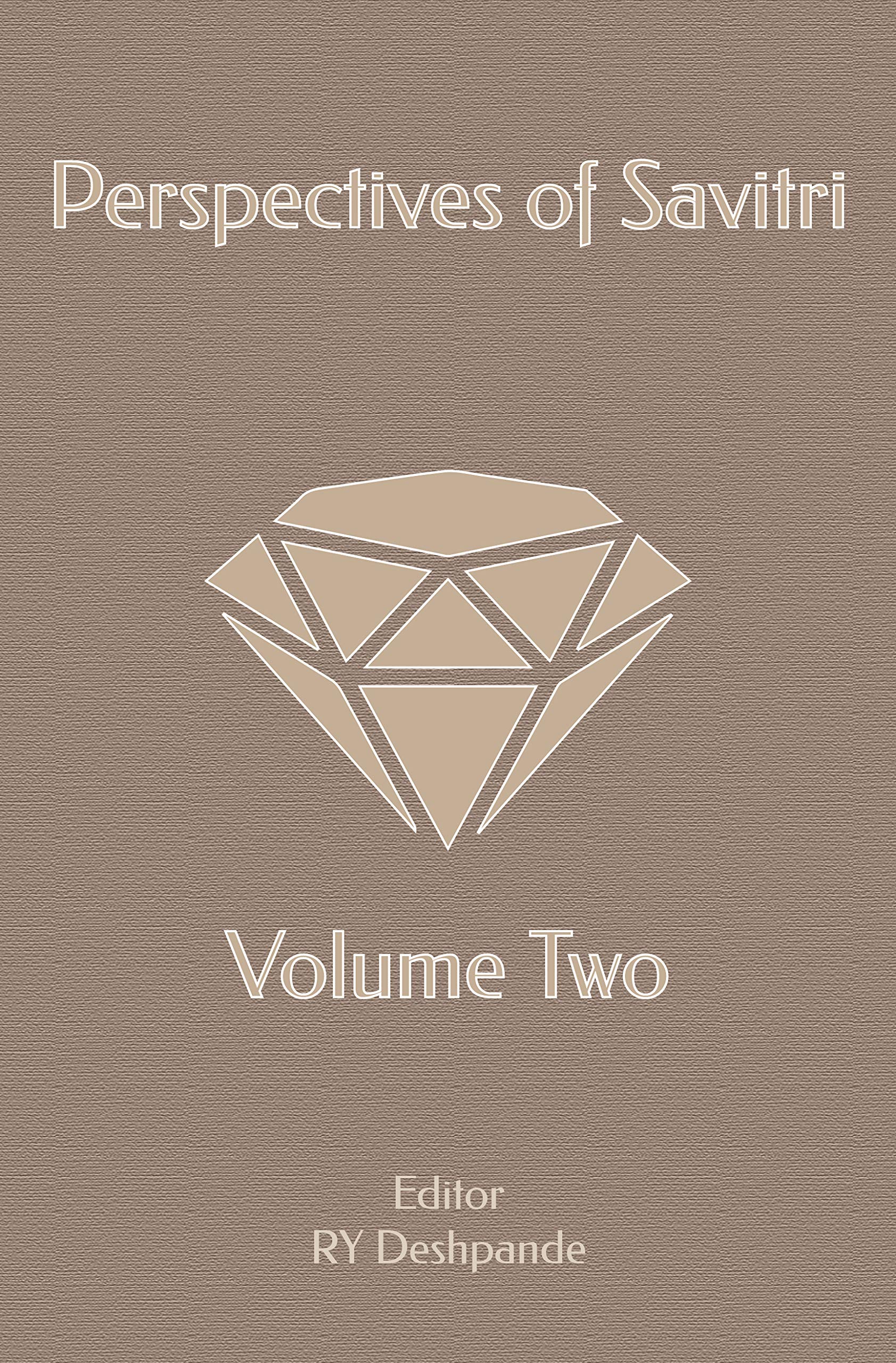 Perspectives of Savitri: Volume Two