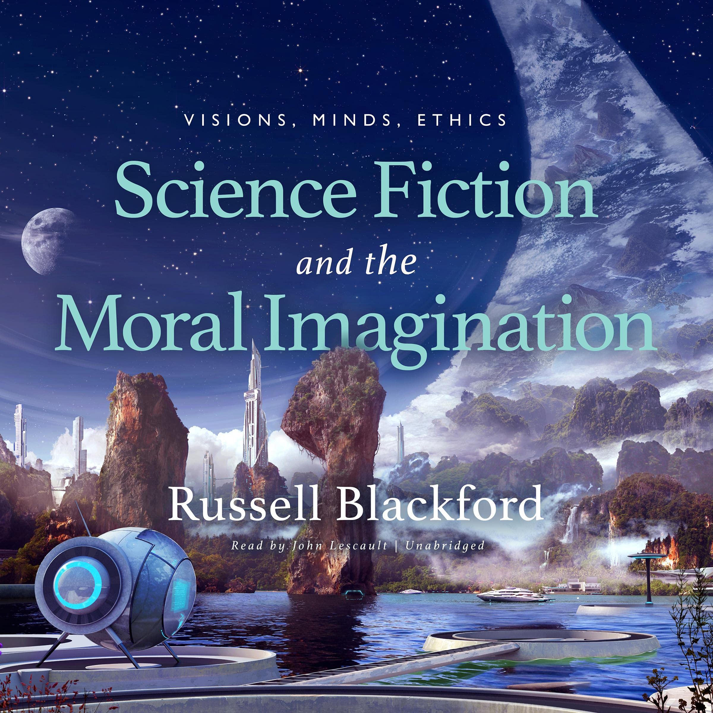 Cover art for Science Fiction and the Moral Imagination