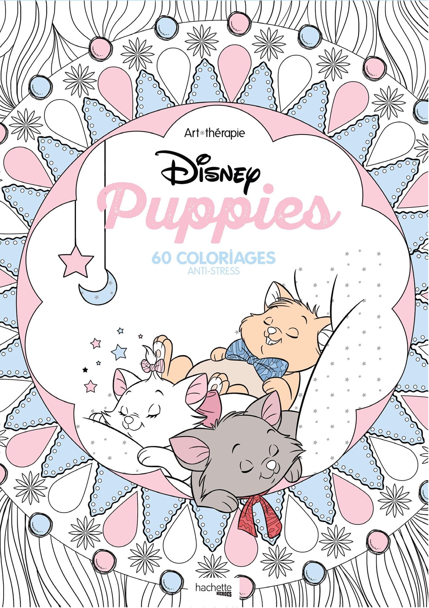 Disney « Puppies »: 60 coloriages anti-stress Paperback – Illustrated, 29 Jun. 2016