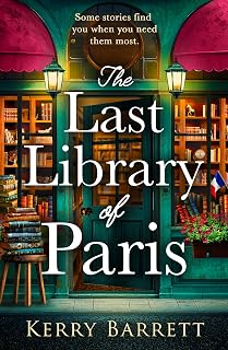 The Last Library of Paris: A brand-new uplifting historical fiction novel for fans of books about books from the Kindle bestselling author of The Bookshop of Secrets – perfect for Autumn 2026!