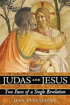 Cover of Judas and Jesus: Two Faces of a Single Revelation