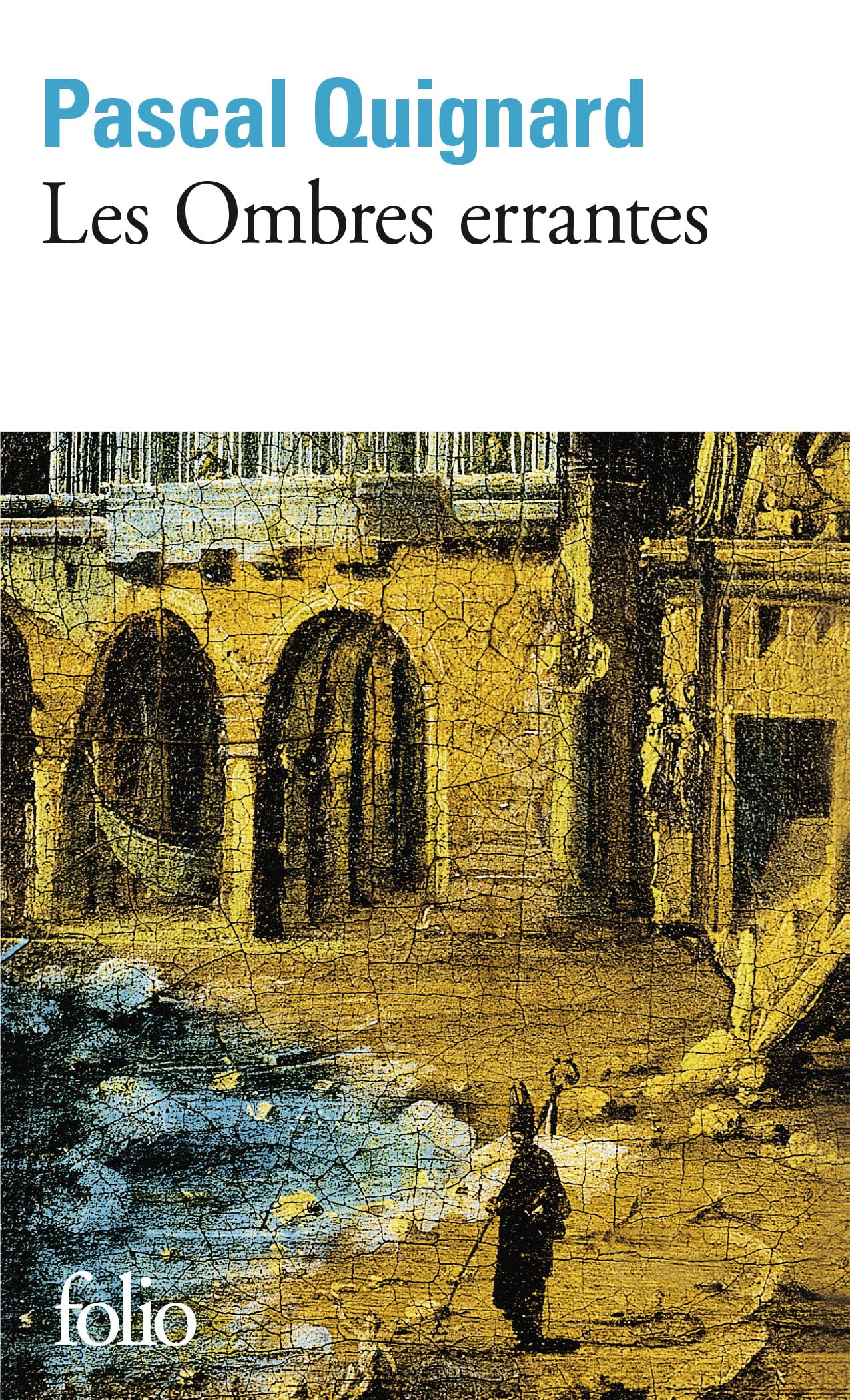 Les Ombres errantes: A42779 (Folio)