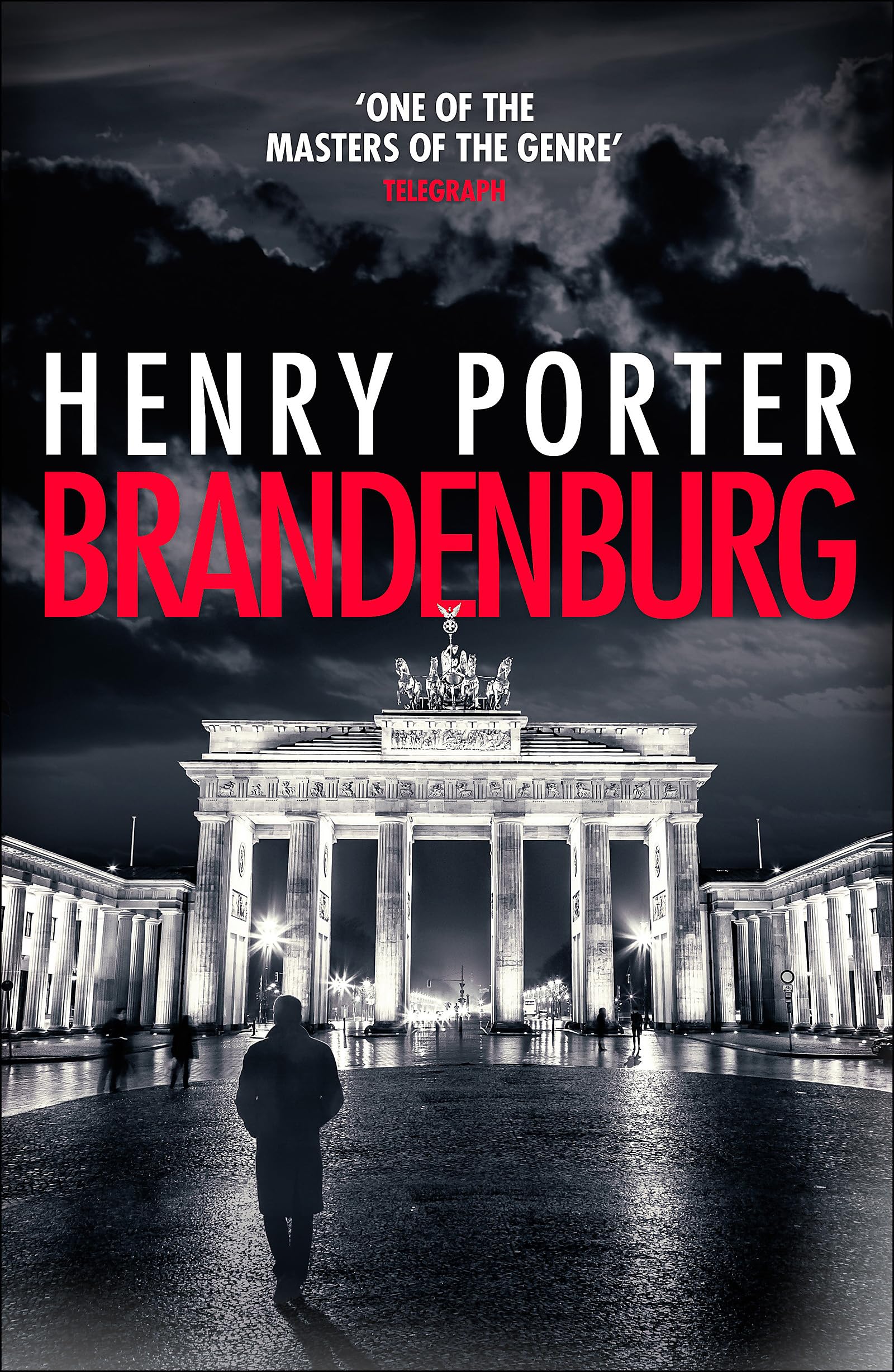 Brandenburg: On the 30th anniversary, a brilliant  by Henry Porter PAPERBACK