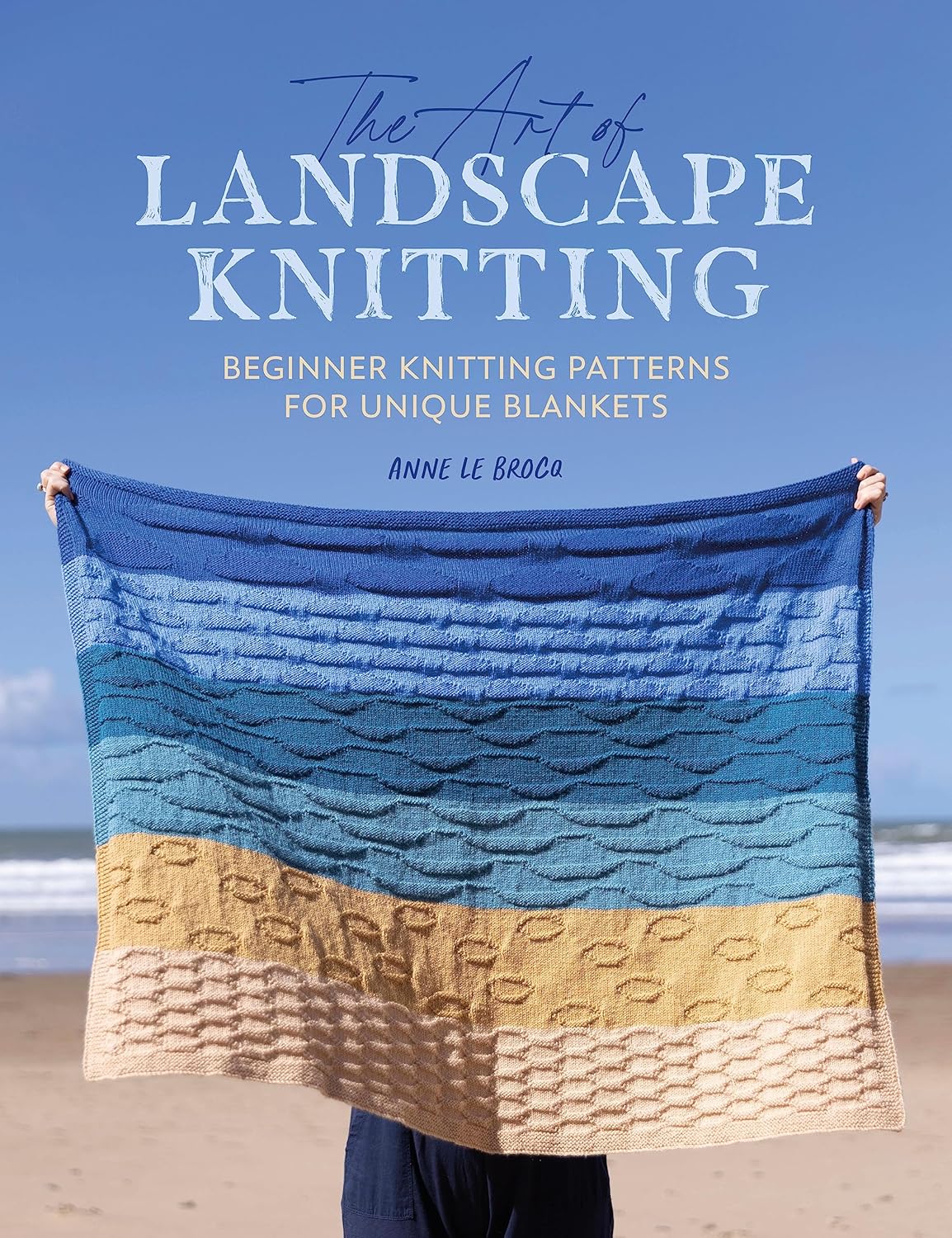 The Art of Landscape Knitting Beginner Knitting Patterns for Unique
