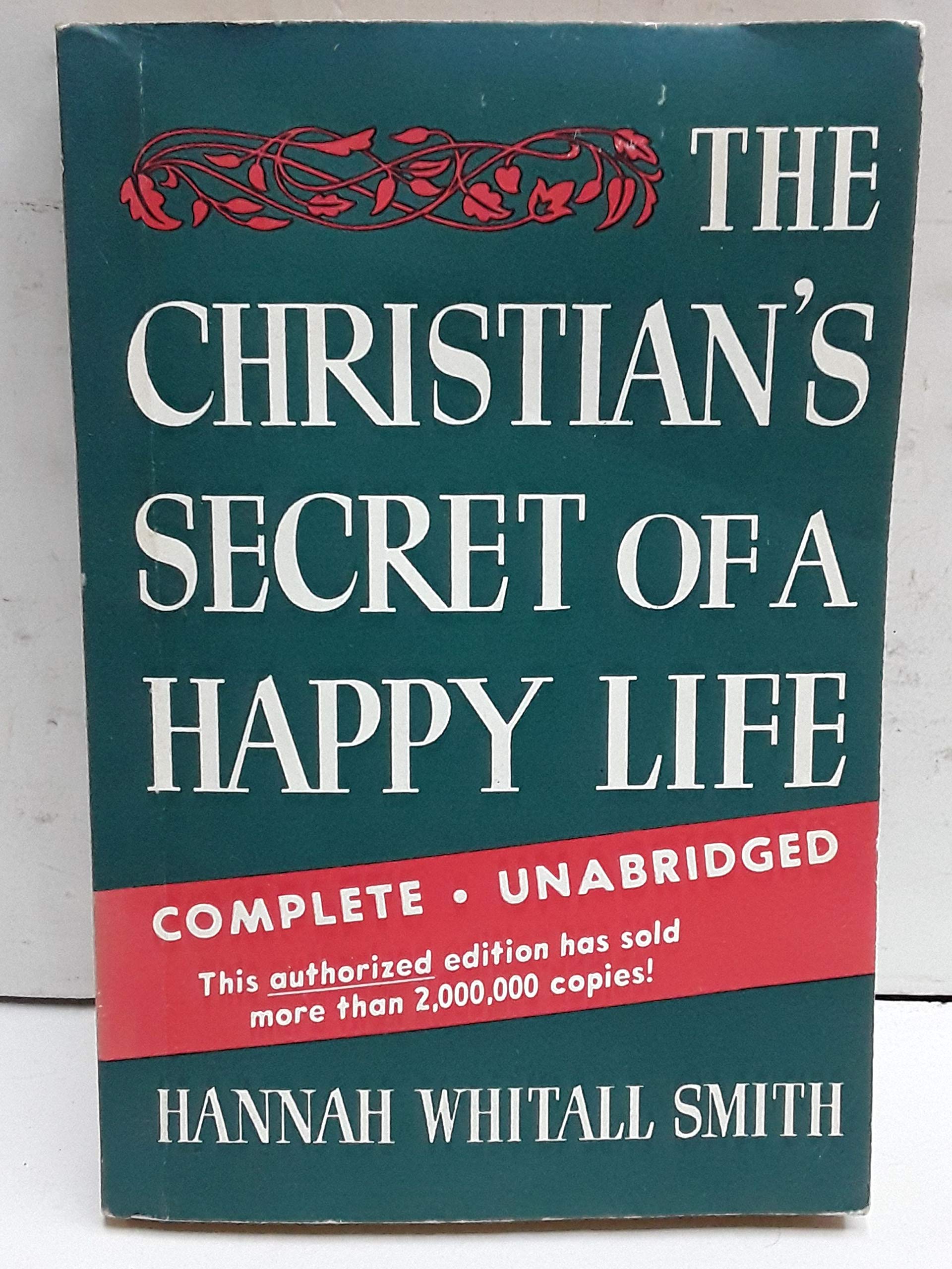 The Christian's Secret of a Happy Life