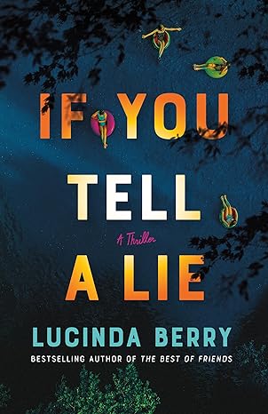 If You Tell a Lie: A Thriller