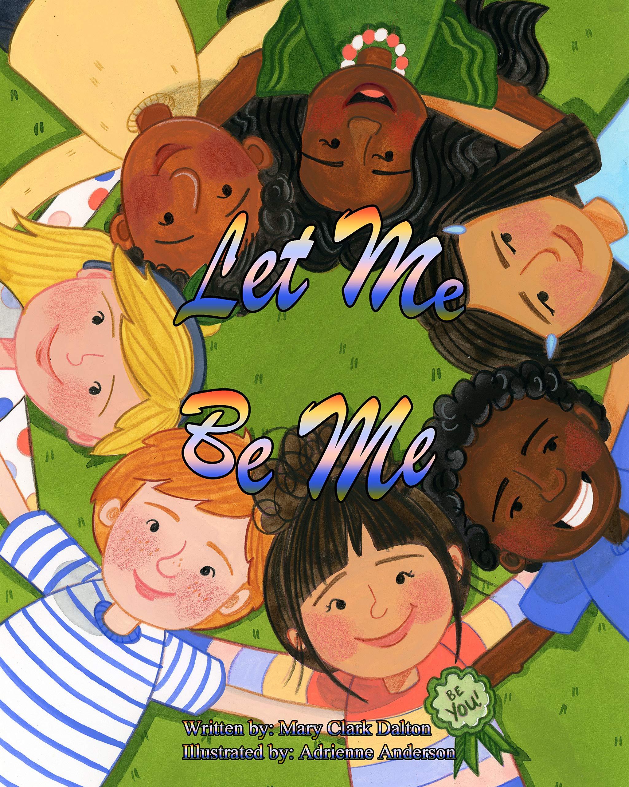 Book review of Let Me Be Me - Readers' Favorite: Book Reviews and Award ...