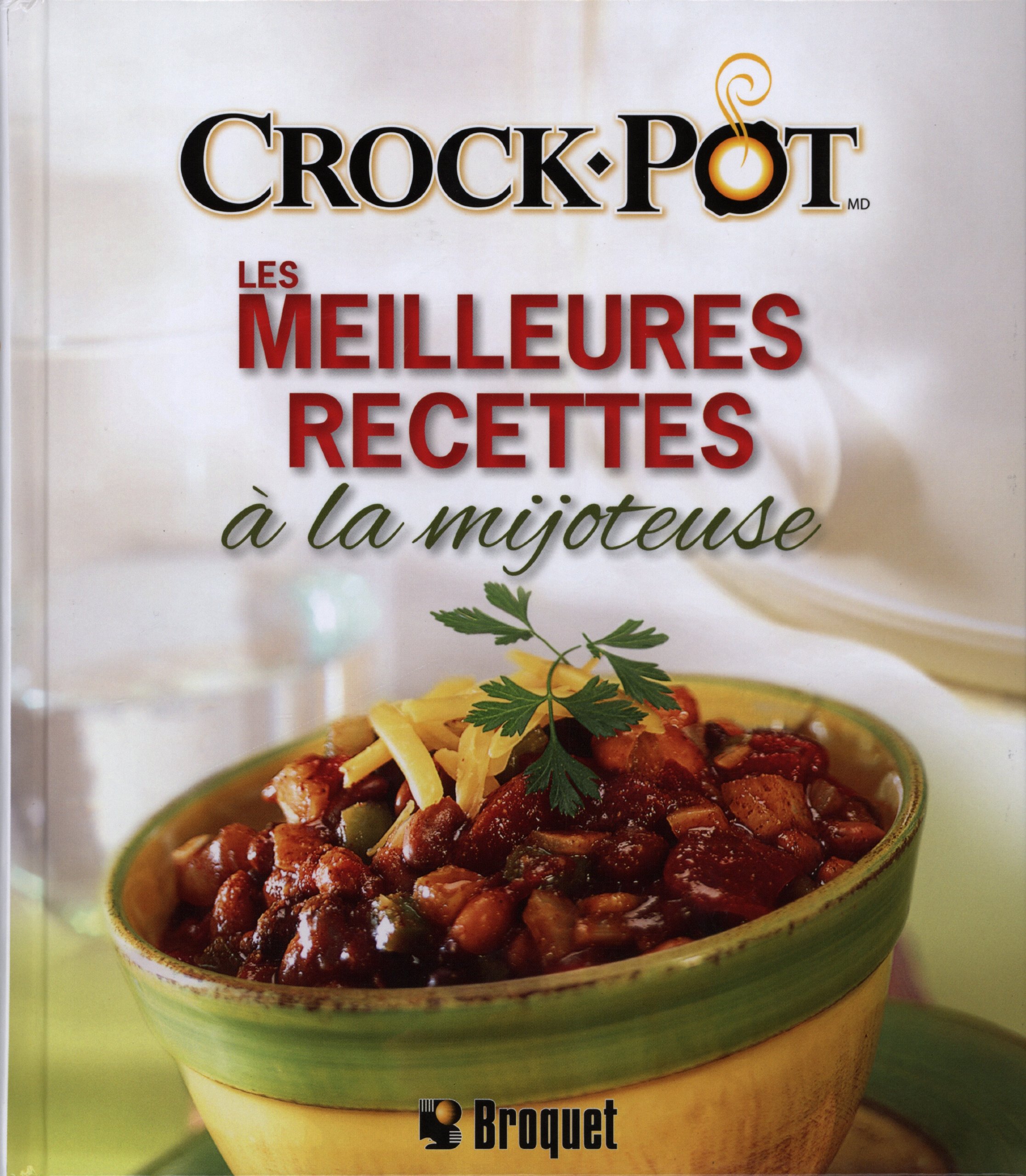 Les meilleures recettes à la mijoteuse Collectif