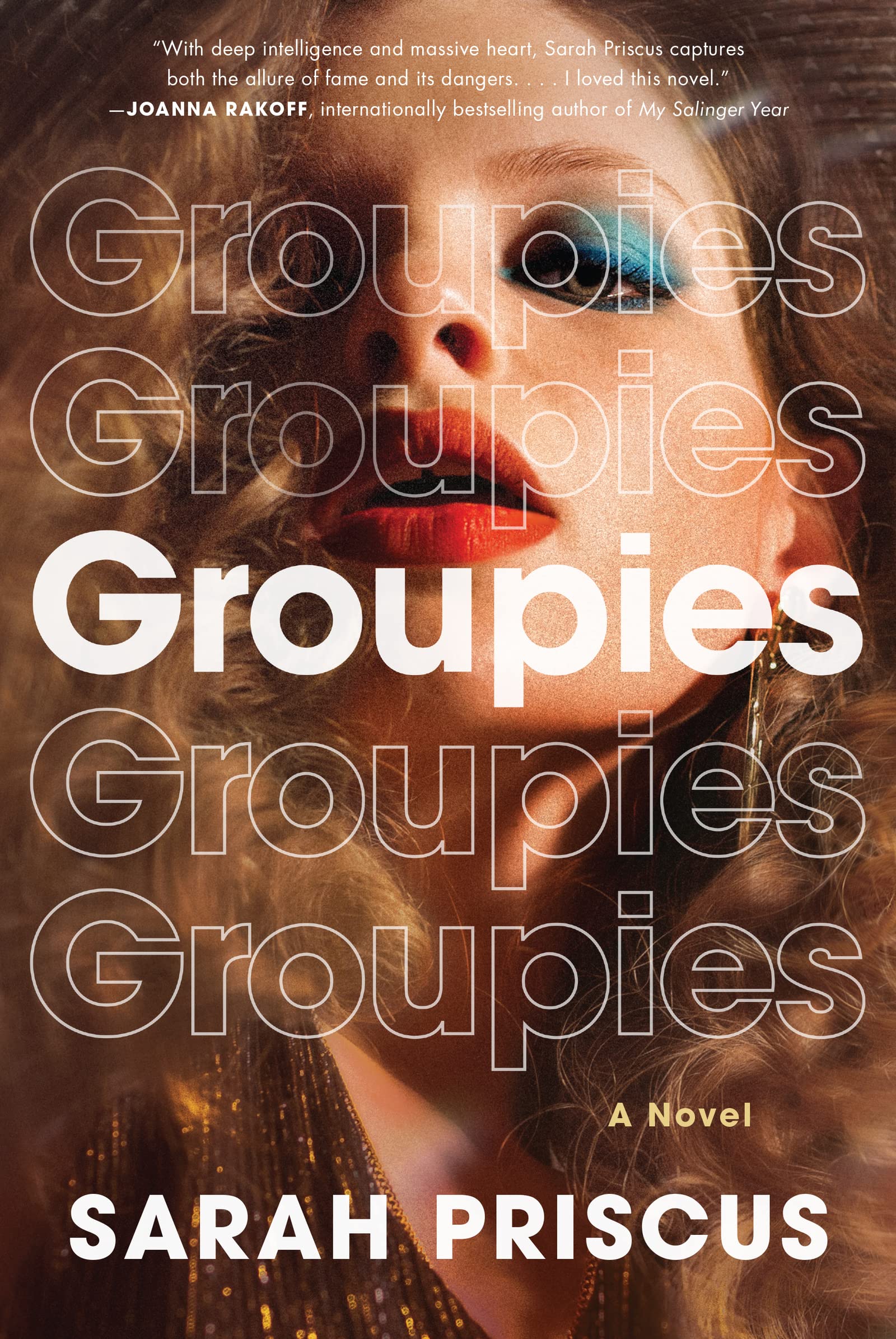 Groupies: A Novel view 3