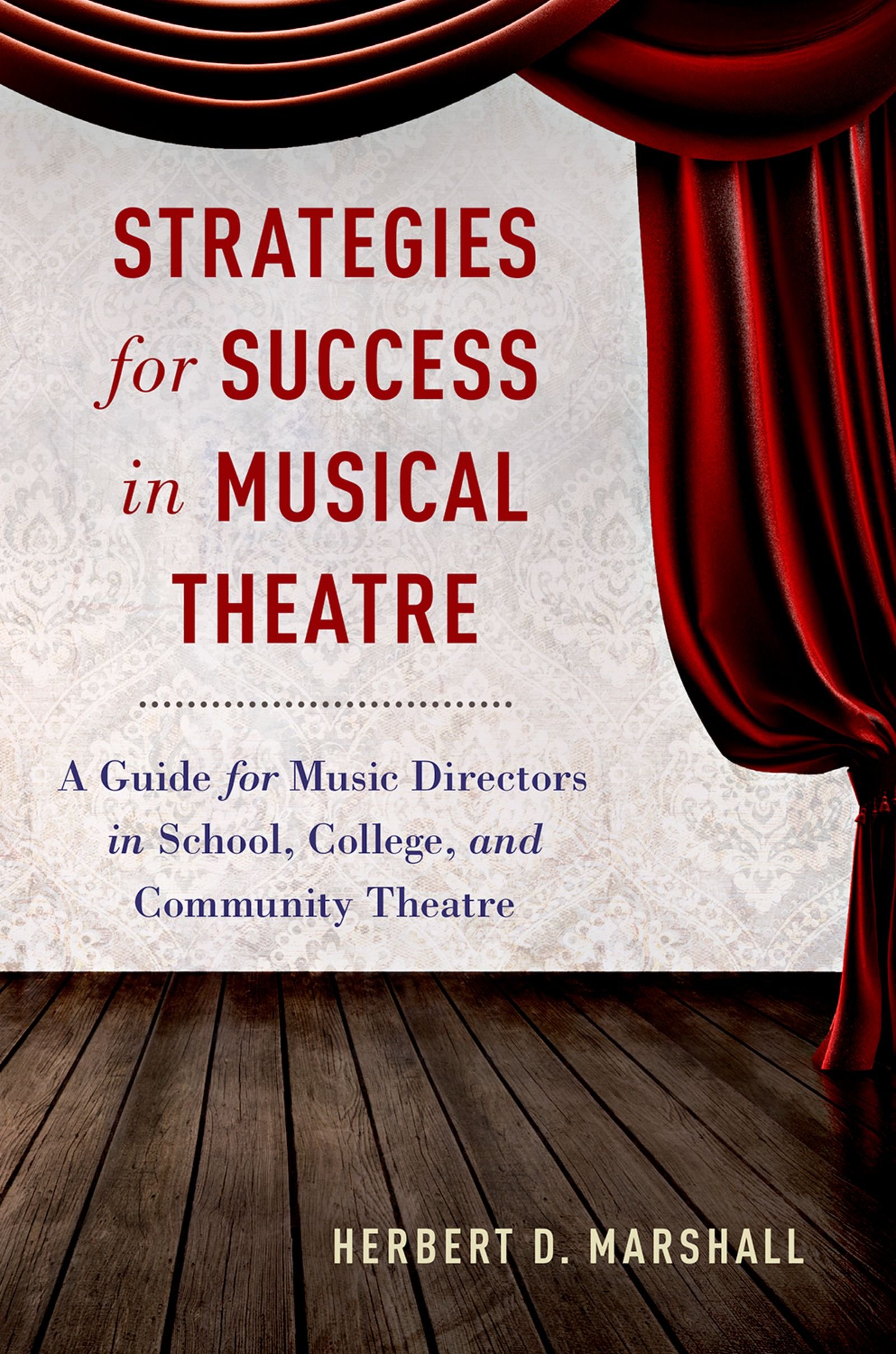 Musical Theatre Guide pour Directeurs de Musique Guide Pratique Livre